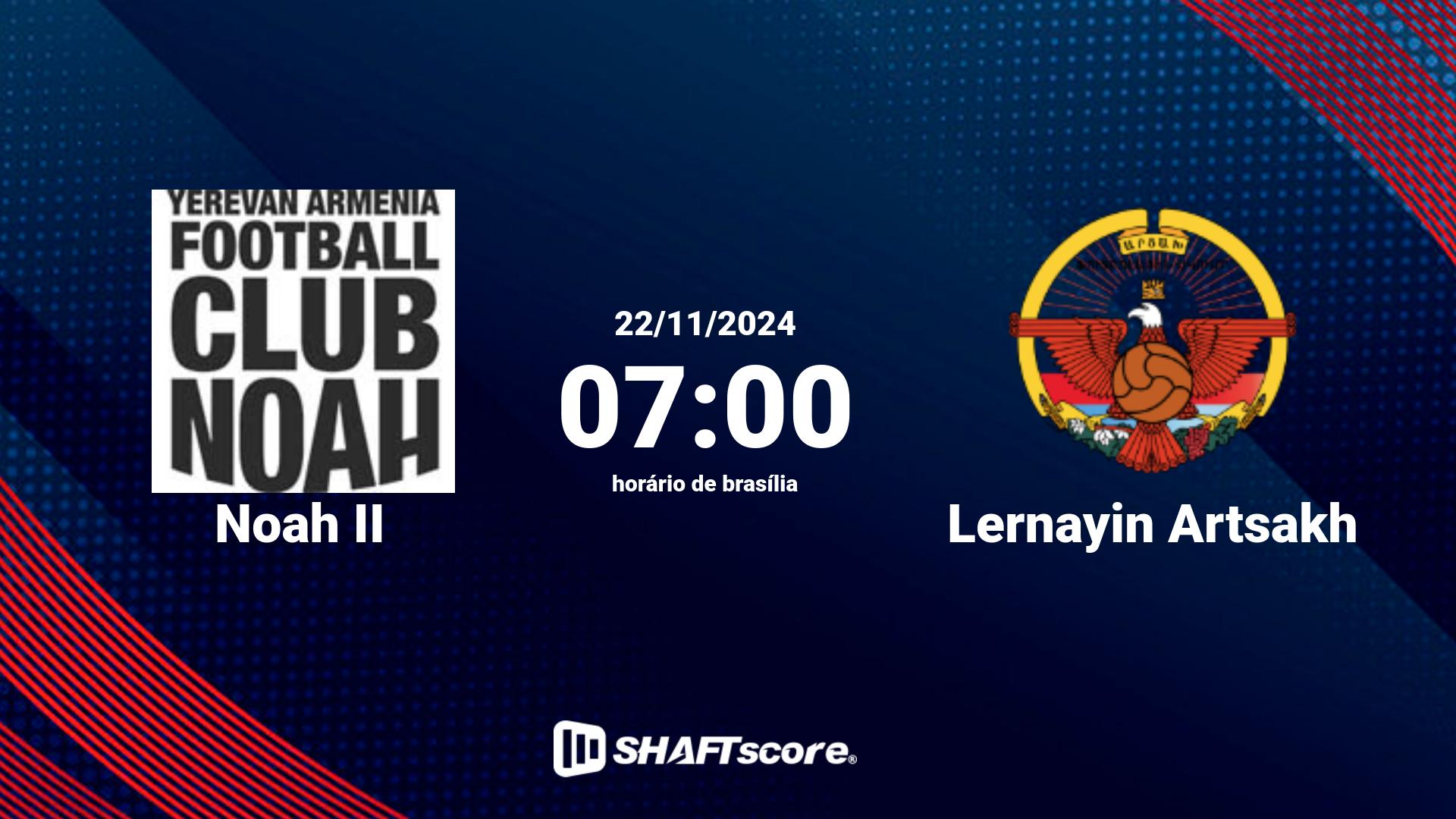 Estatísticas do jogo Noah II vs Lernayin Artsakh 22.11 07:00