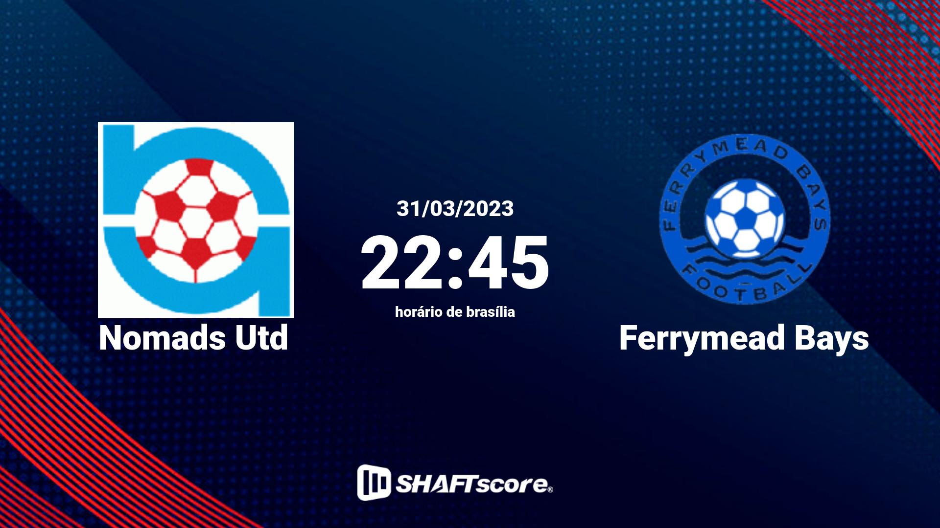 Estatísticas do jogo Nomads Utd vs Ferrymead Bays 31.03 22:45