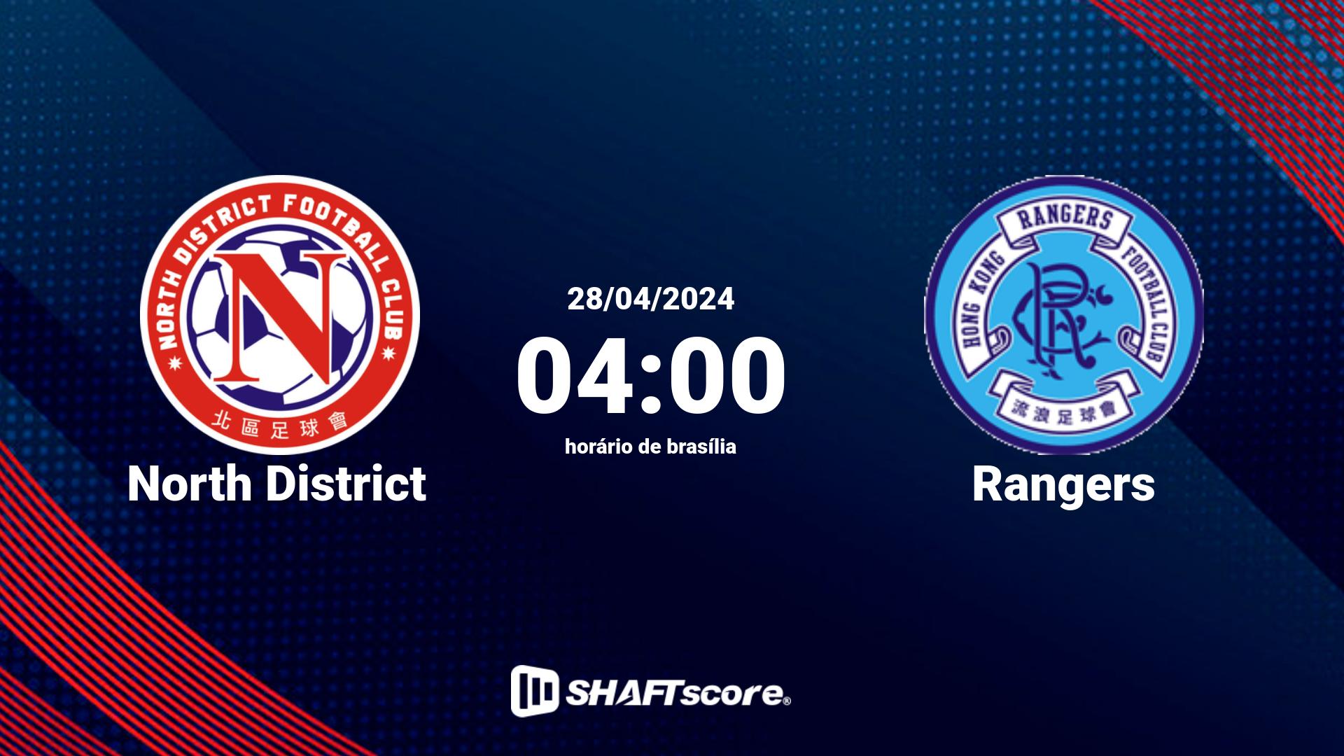 Estatísticas do jogo North District vs Rangers 28.04 04:00