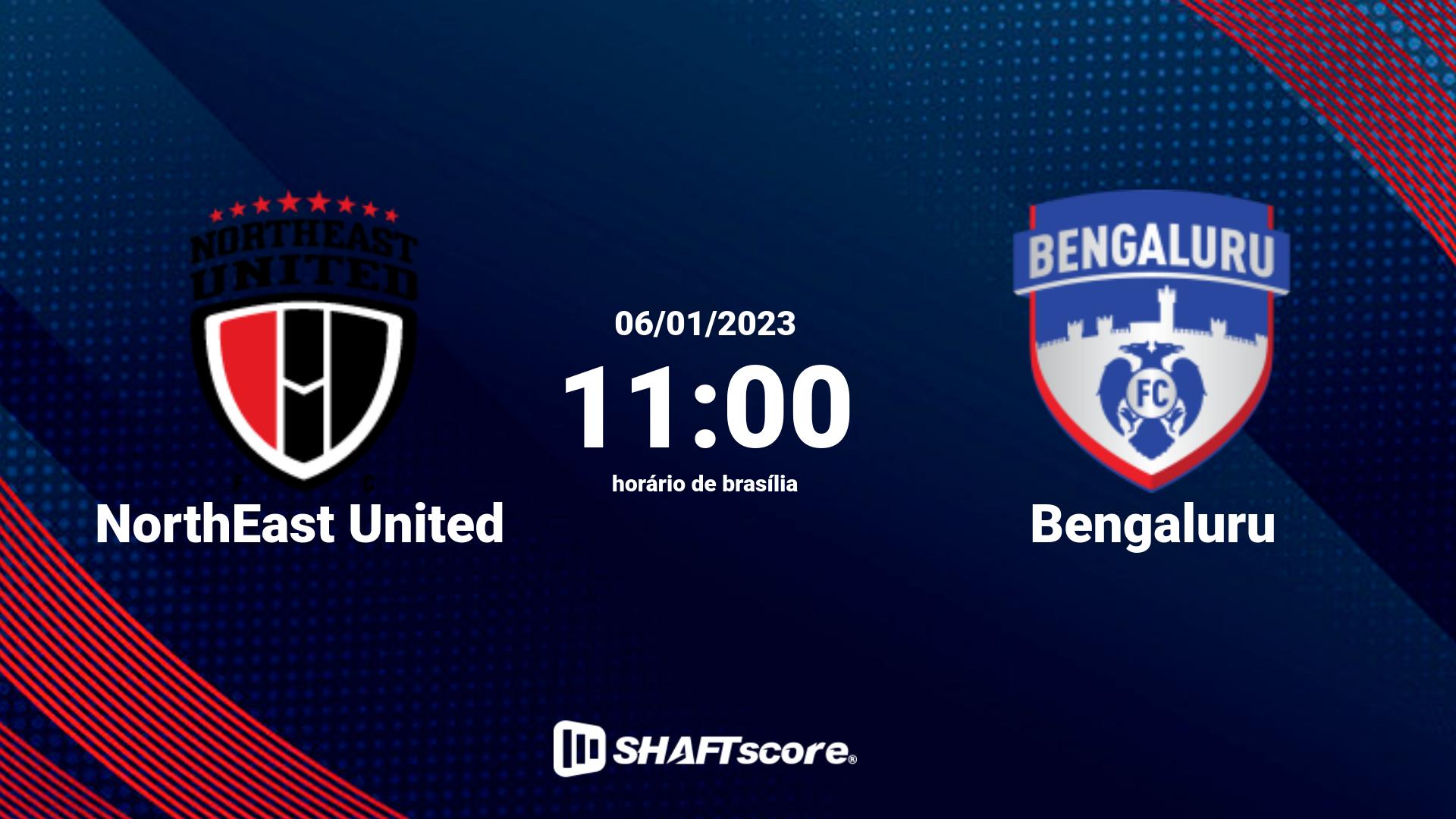 Estatísticas do jogo NorthEast United vs Bengaluru 06.01 11:00