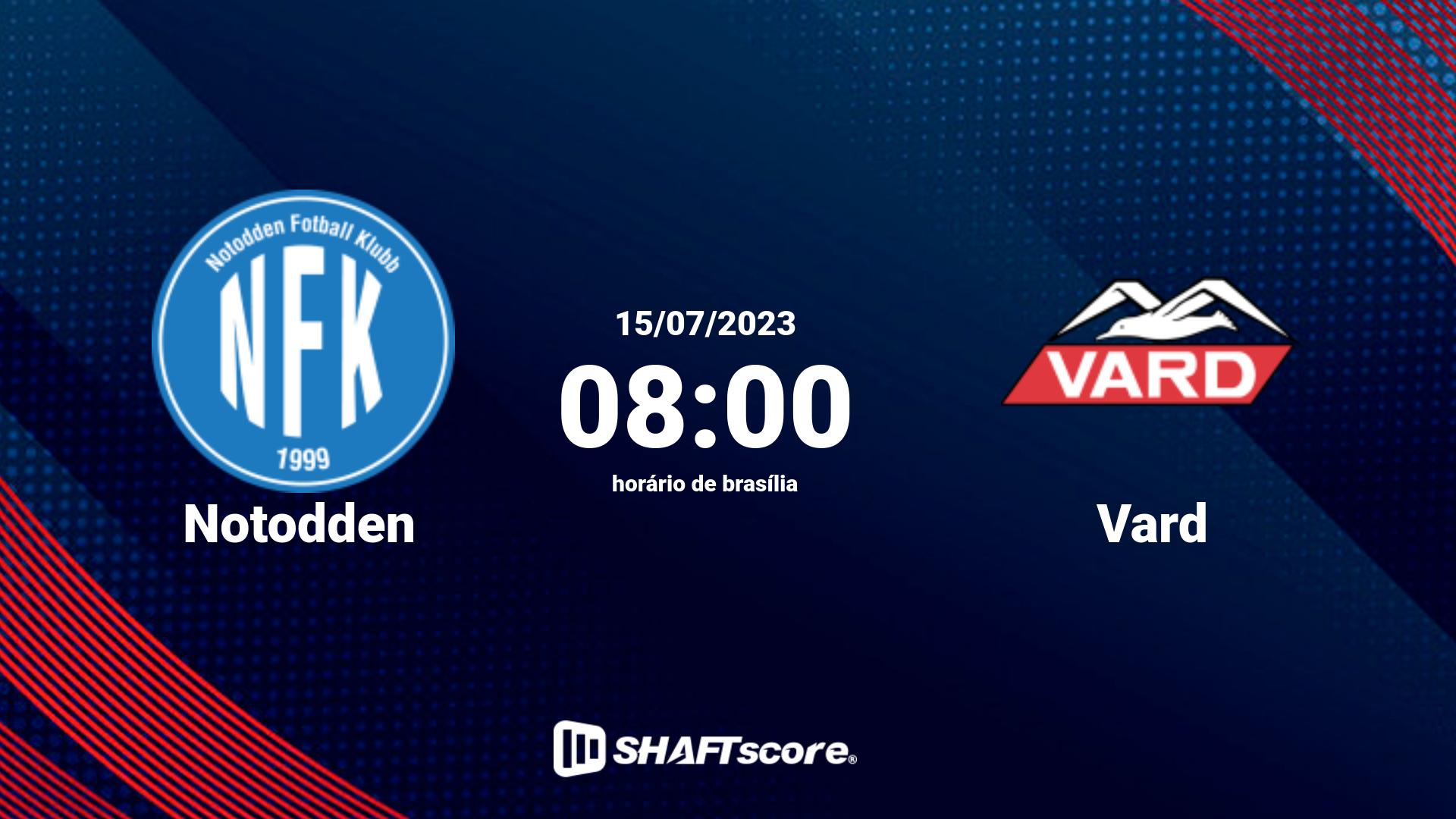 Estatísticas do jogo Notodden vs Vard 15.07 08:00