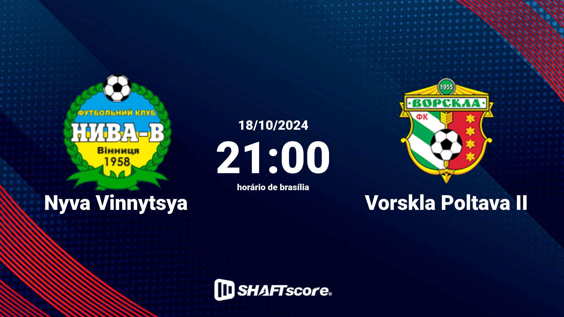 Estatísticas do jogo Nyva Vinnytsya vs Vorskla Poltava II 18.10 21:00