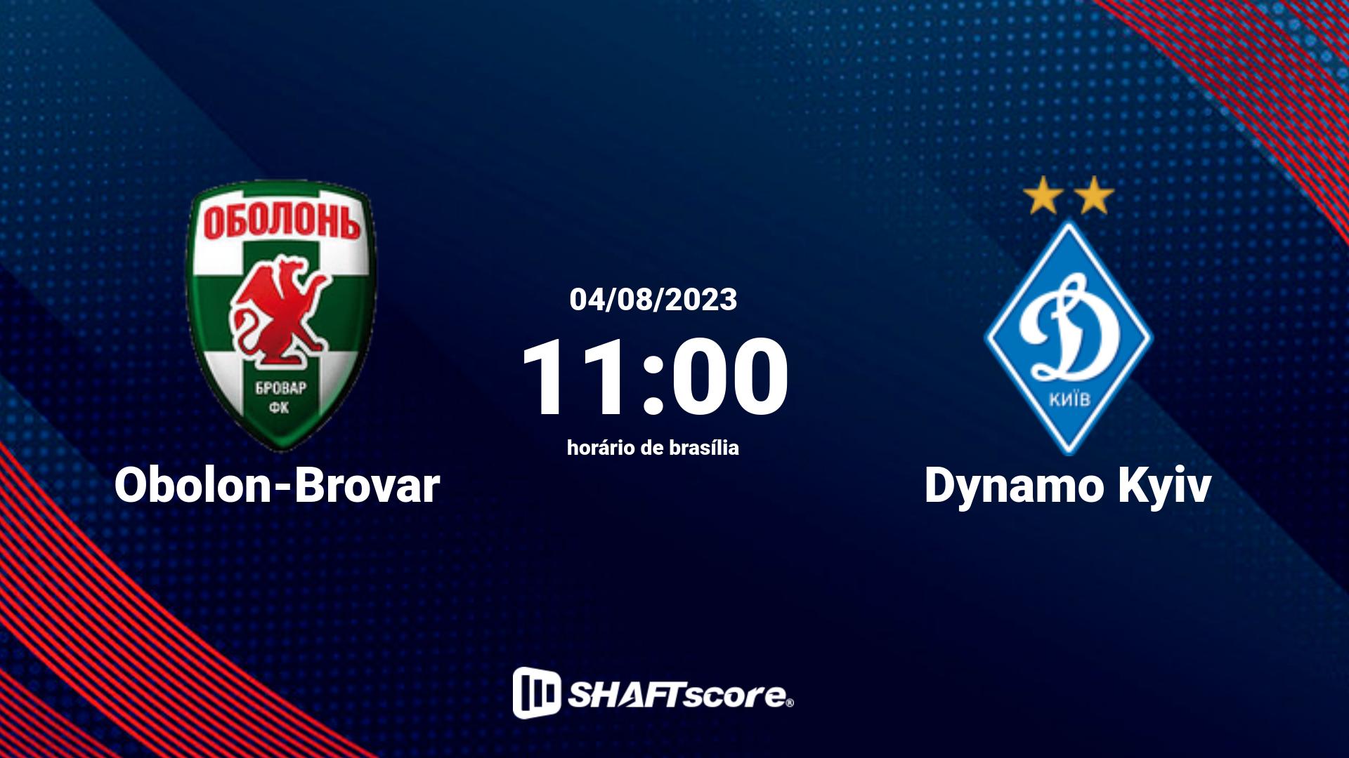 Estatísticas do jogo Obolon-Brovar vs Dynamo Kyiv 04.08 11:00