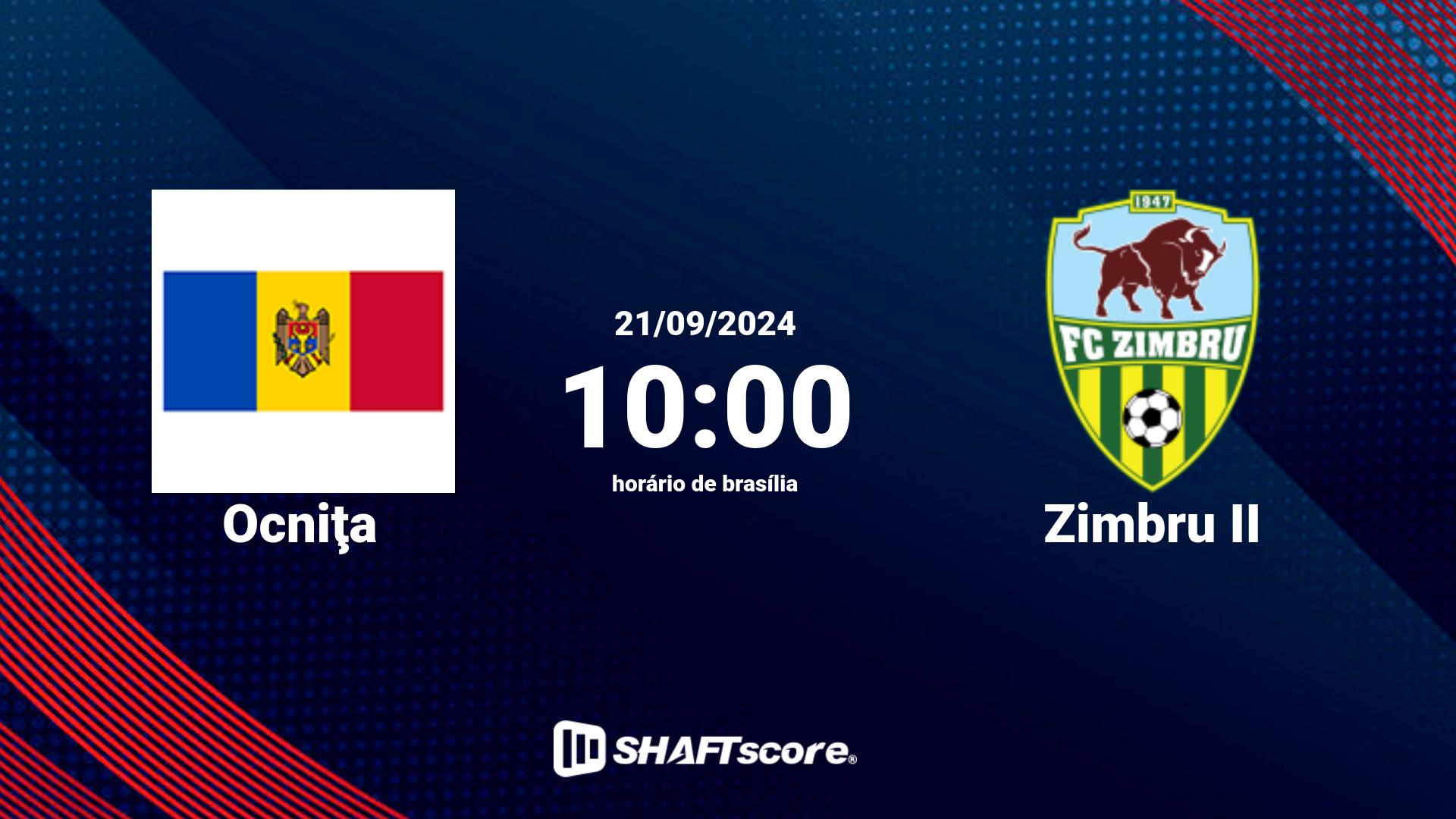 Estatísticas do jogo Ocniţa vs Zimbru II 21.09 10:00