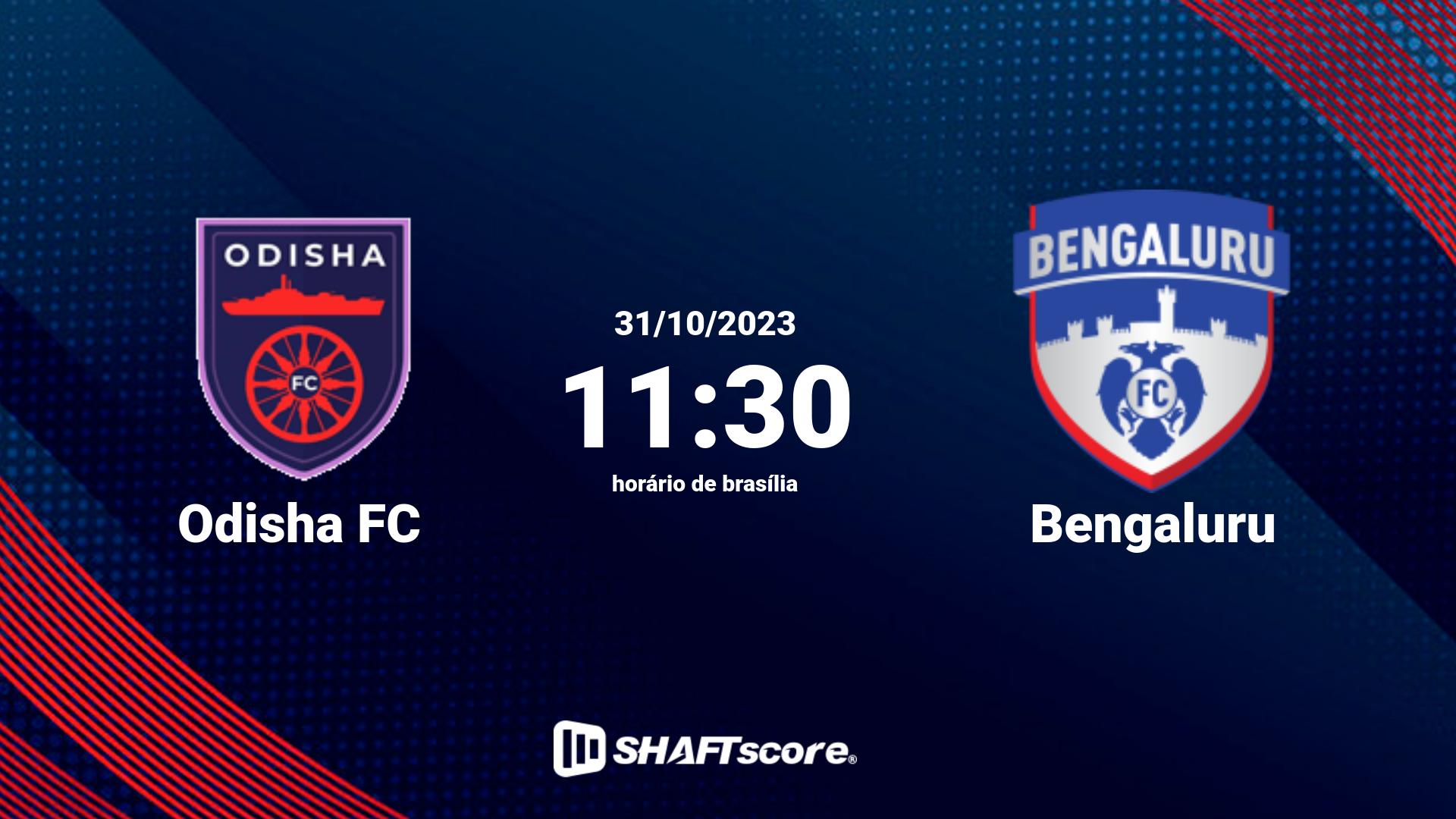 Estatísticas do jogo Odisha FC vs Bengaluru 31.10 11:30