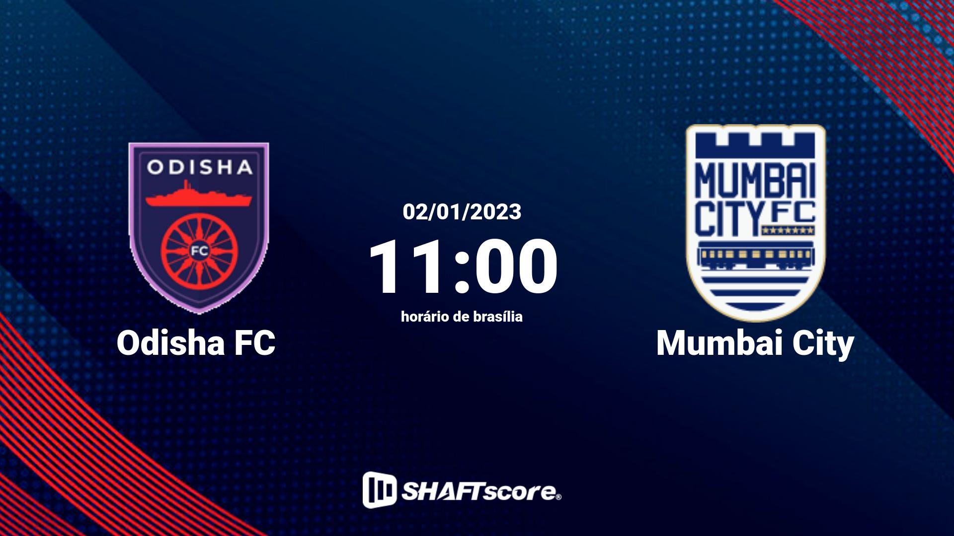 Estatísticas do jogo Odisha FC vs Mumbai City 02.01 11:00