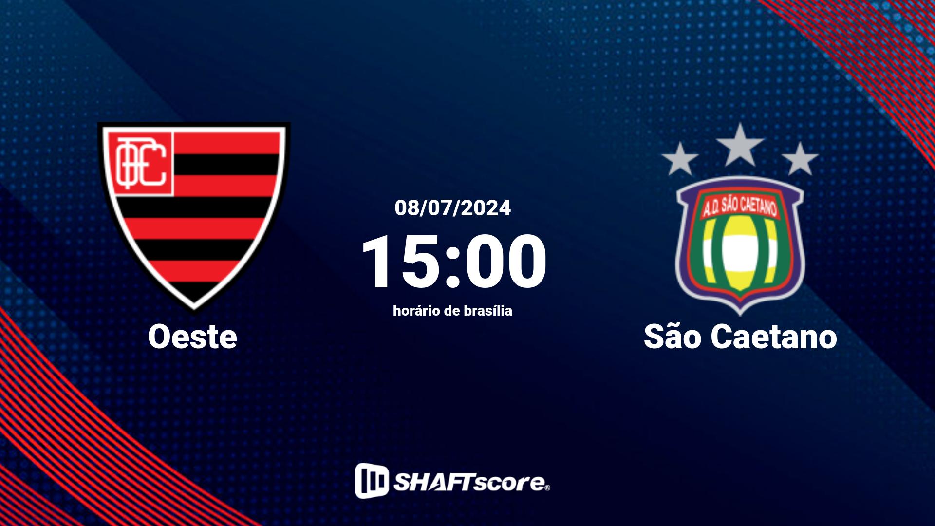 Estatísticas do jogo Oeste vs São Caetano 08.07 15:00