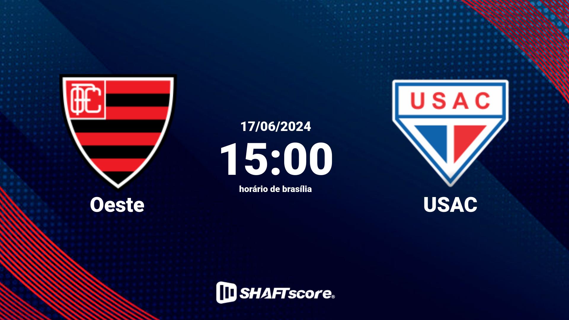 Estatísticas do jogo Oeste vs USAC 17.06 15:00