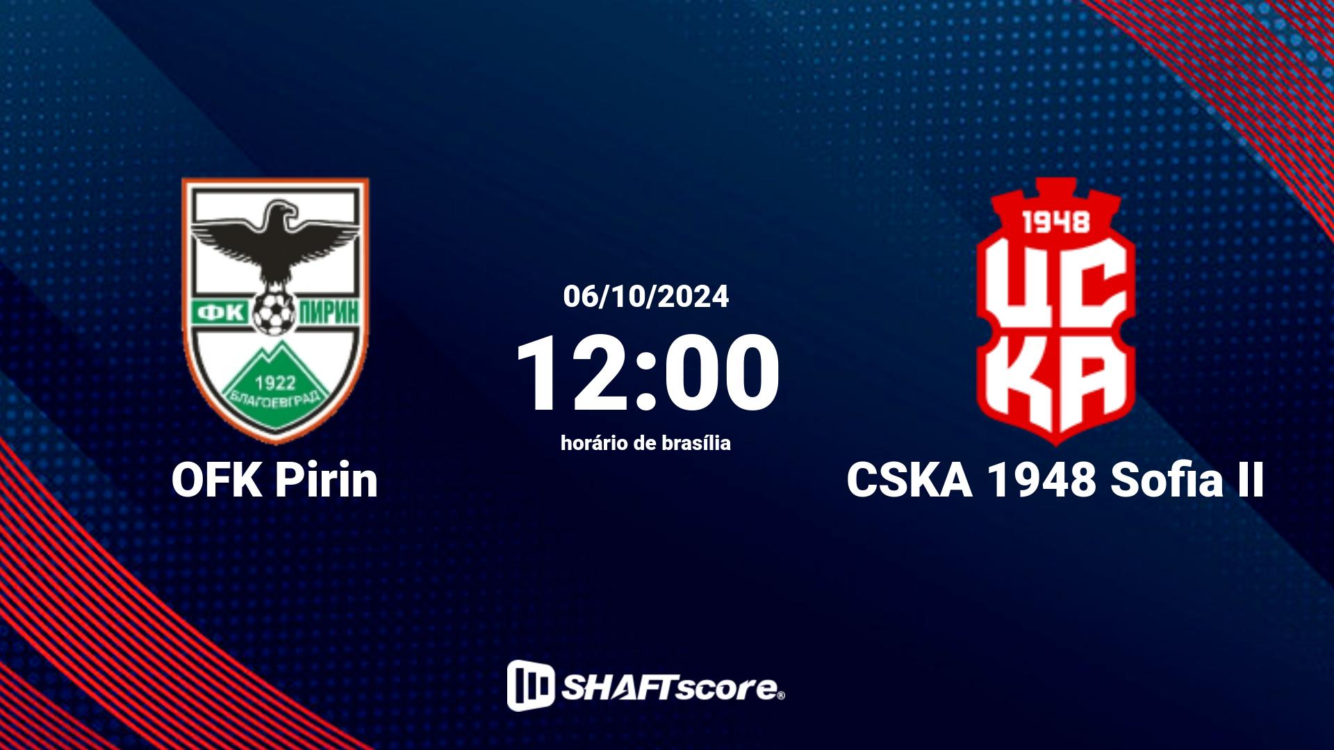 Estatísticas do jogo OFK Pirin vs CSKA 1948 Sofia II 06.10 12:00