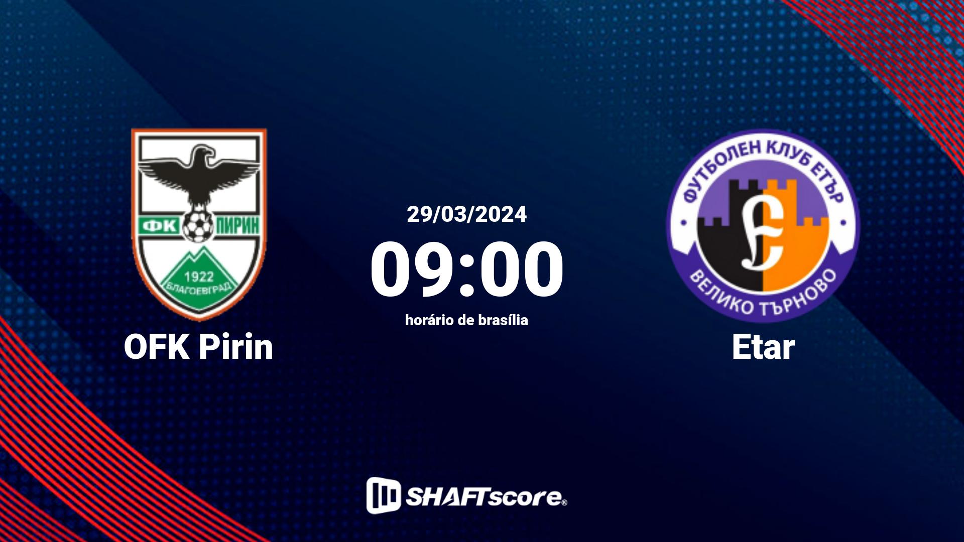 Estatísticas do jogo OFK Pirin vs Etar 29.03 09:00