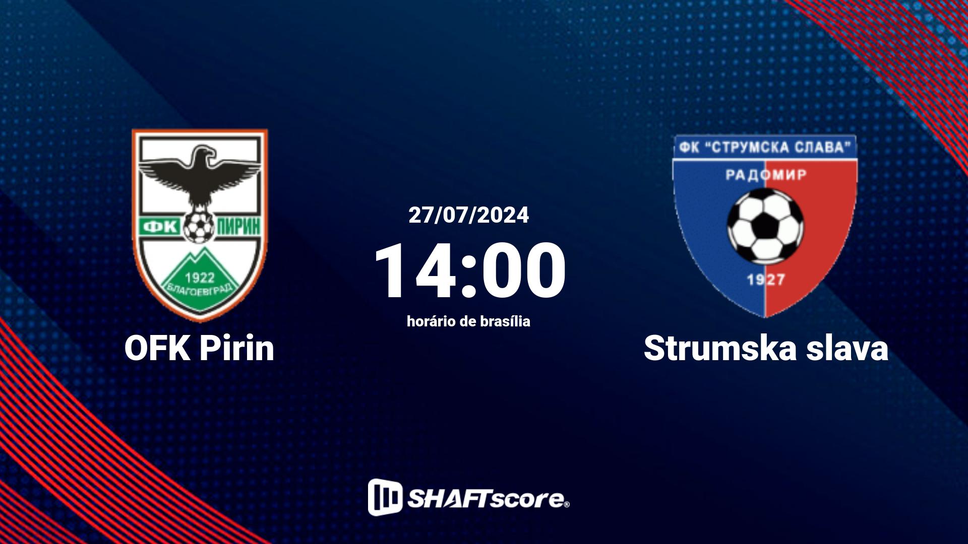 Estatísticas do jogo OFK Pirin vs Strumska slava 27.07 14:00