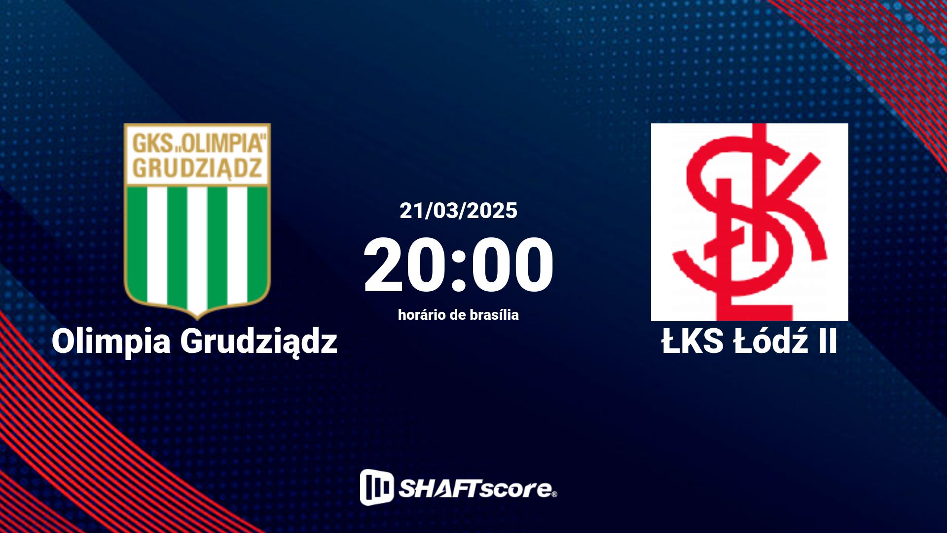 Estatísticas do jogo Olimpia Grudziądz vs ŁKS Łódź II 21.03 20:00