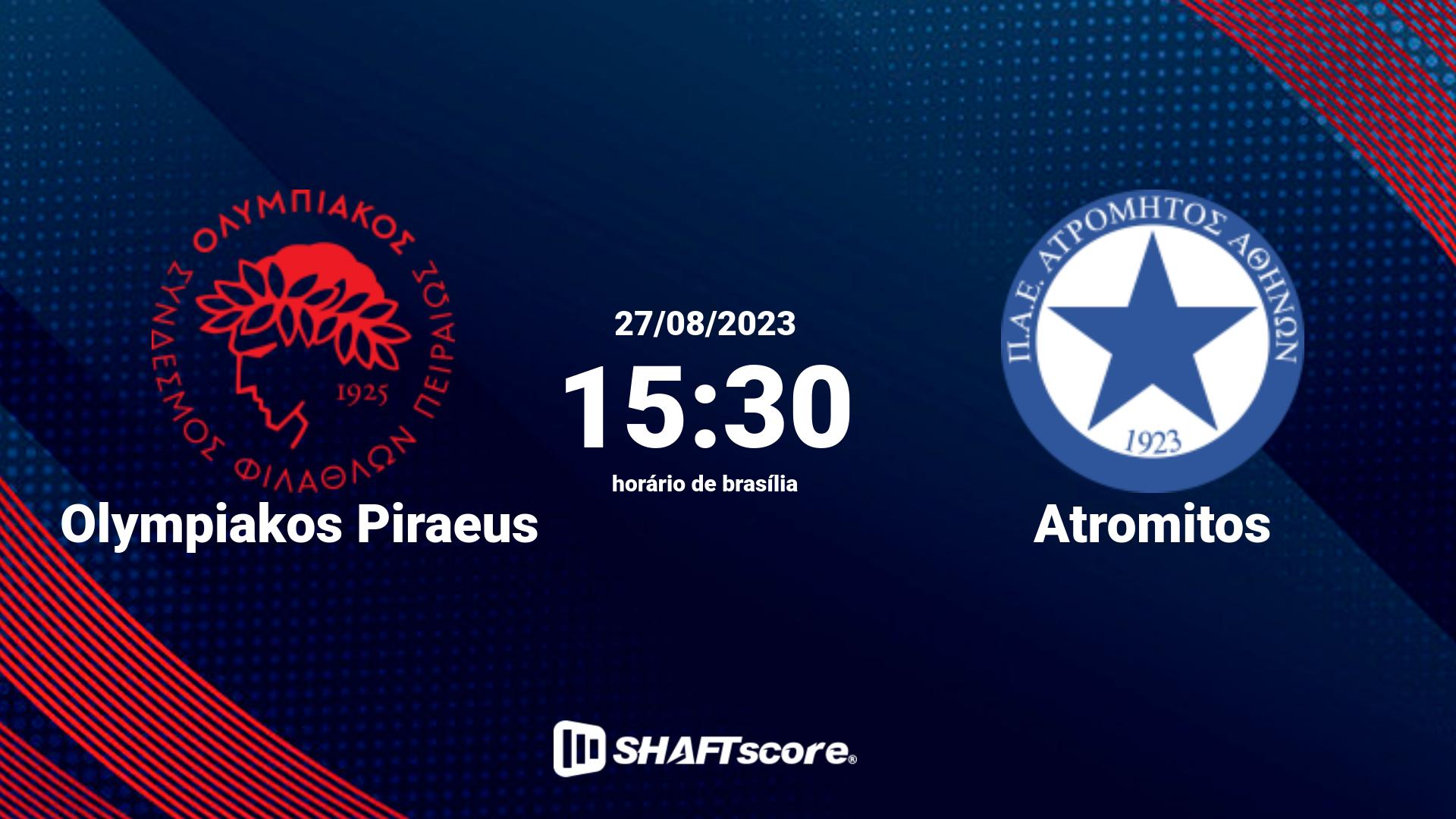 Estatísticas do jogo Olympiakos Piraeus vs Atromitos 27.08 15:30