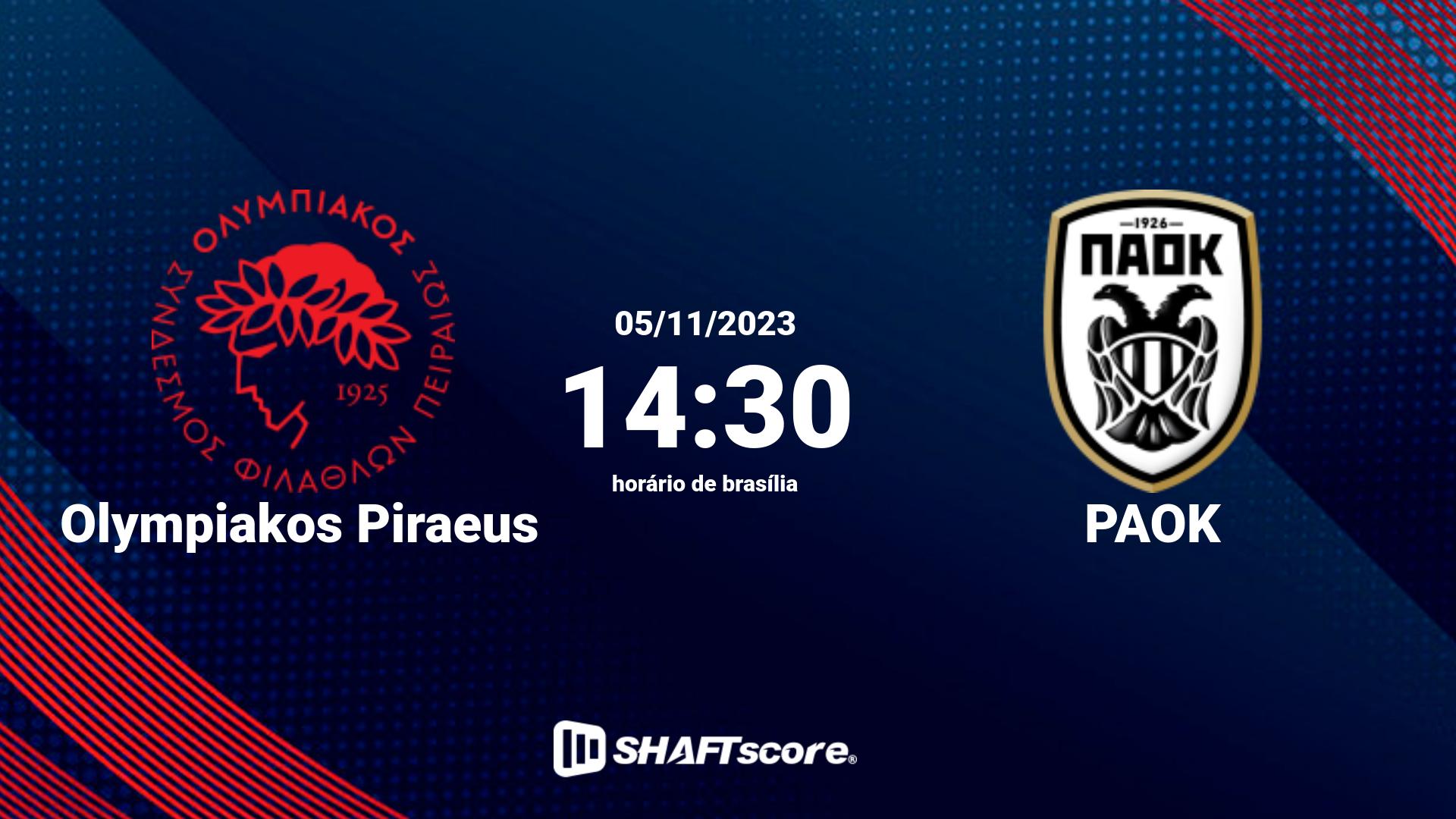 Estatísticas do jogo Olympiakos Piraeus vs PAOK 05.11 14:30