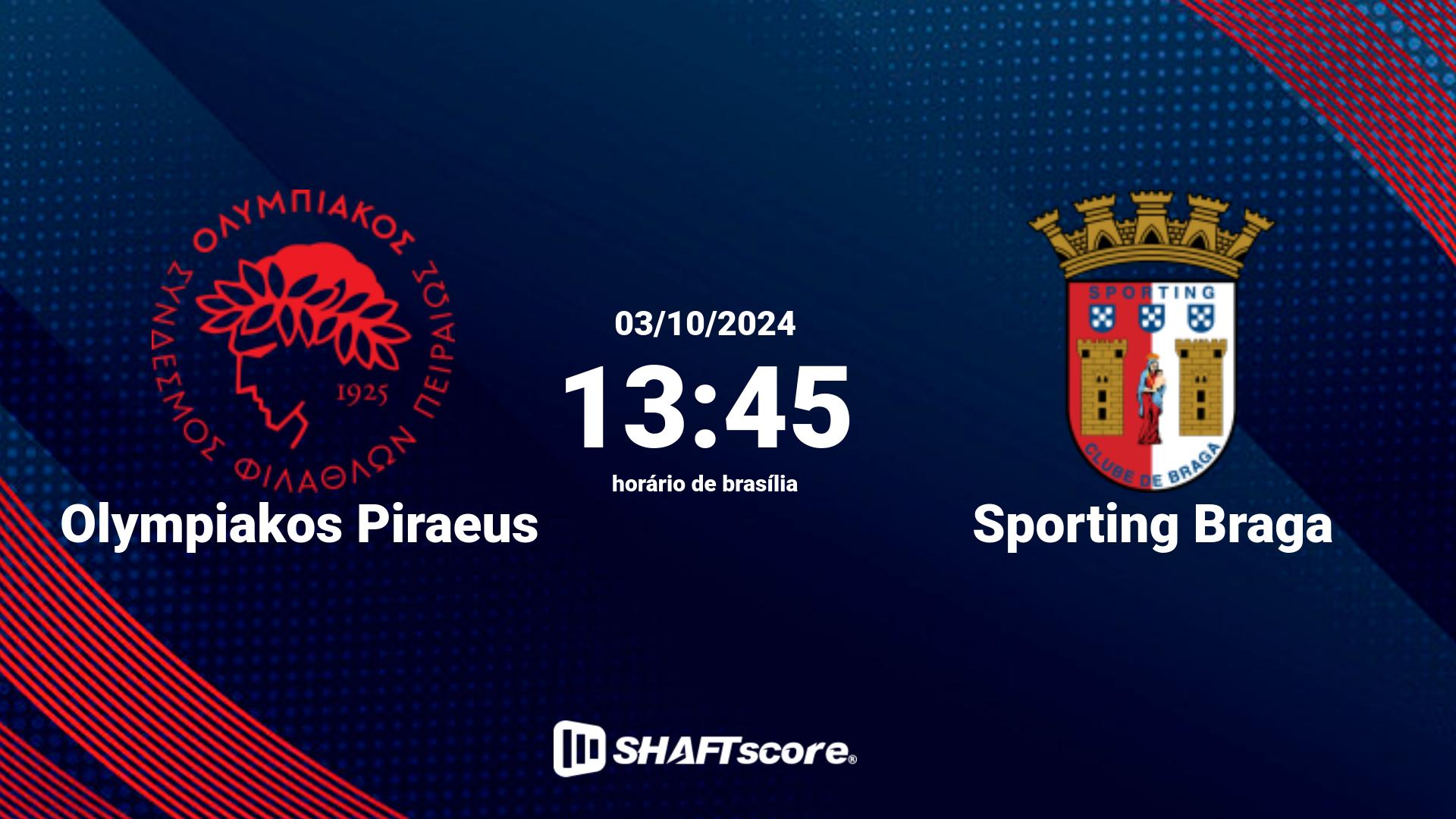 Estatísticas do jogo Olympiakos Piraeus vs Sporting Braga 03.10 13:45