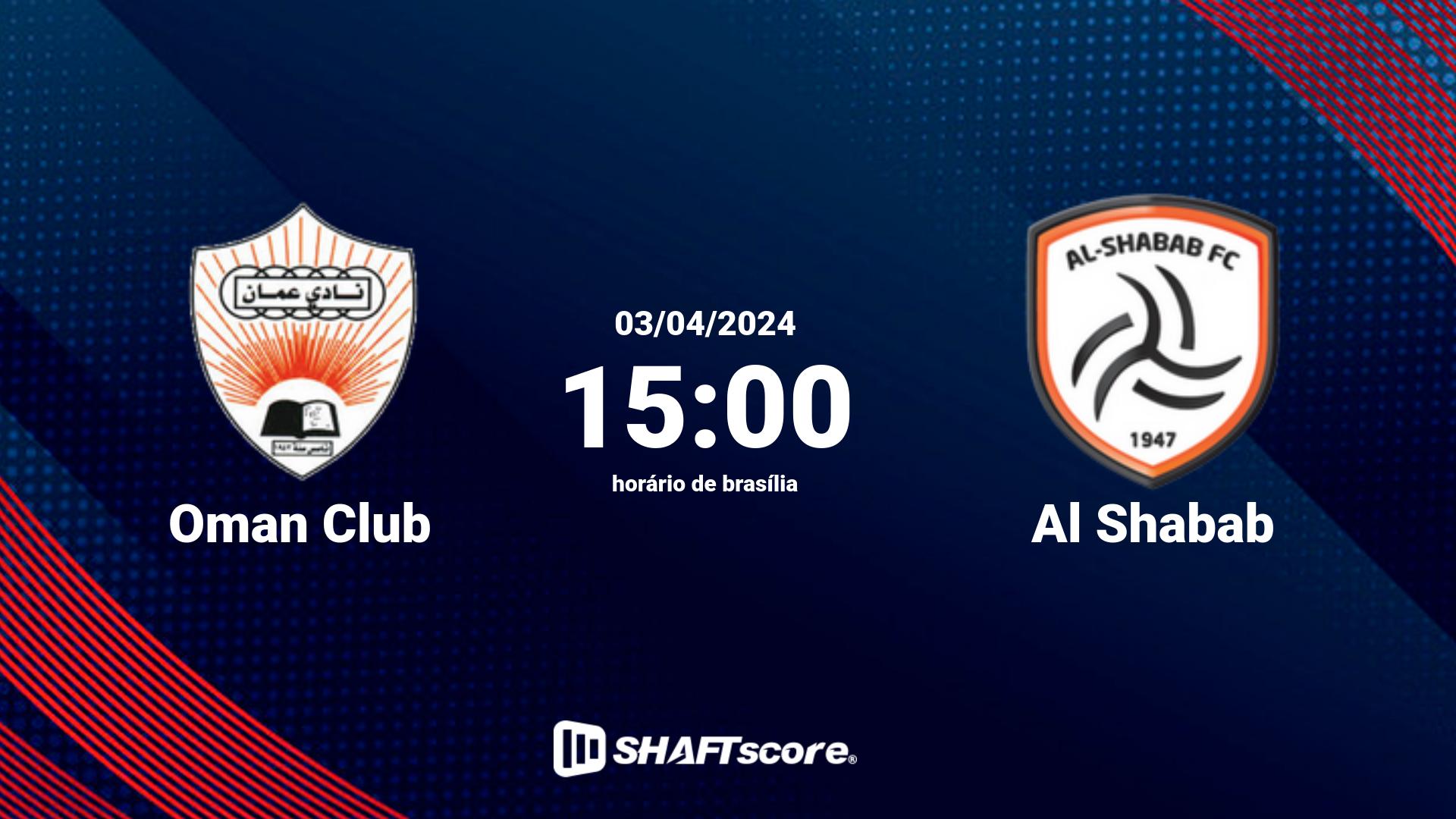 Estatísticas do jogo Oman Club vs Al Shabab 03.04 15:00