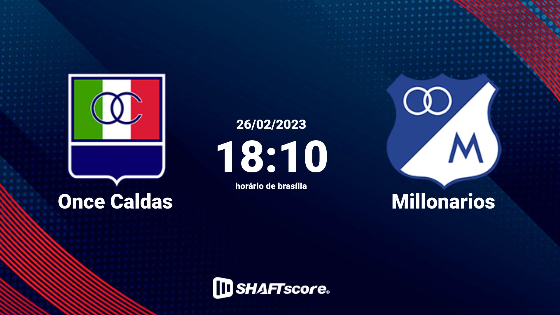 Estatísticas do jogo Once Caldas vs Millonarios 26.02 18:10