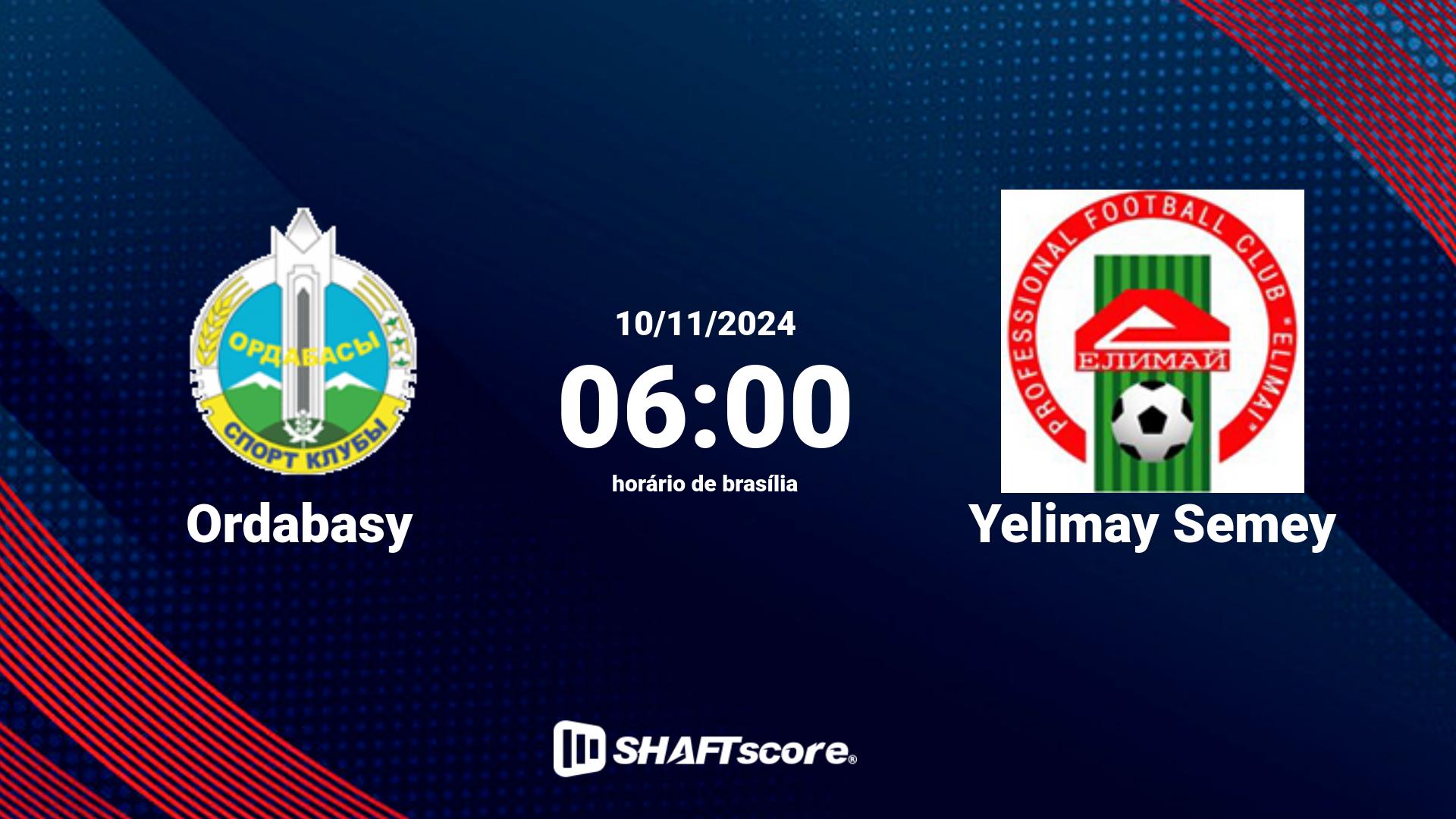 Estatísticas do jogo Ordabasy vs Yelimay Semey 10.11 06:00