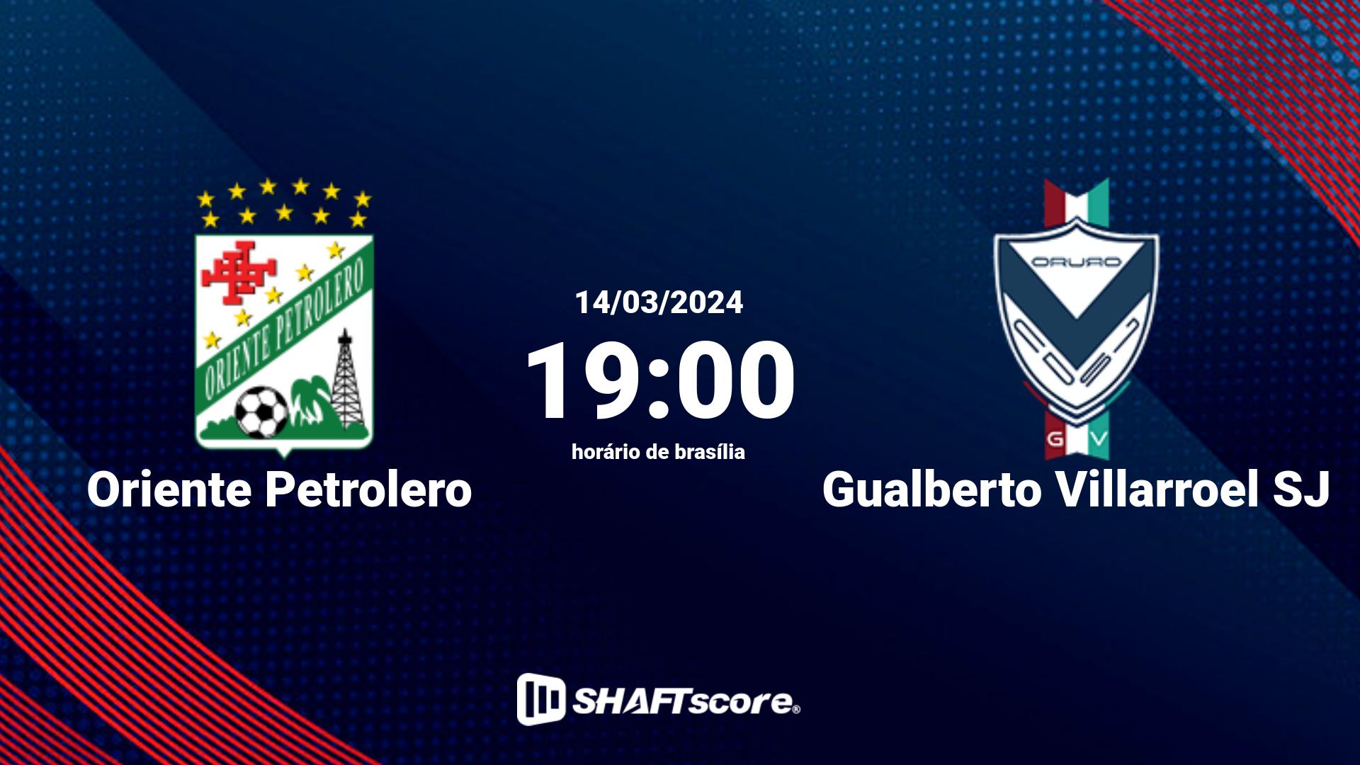 Estatísticas do jogo Oriente Petrolero vs Gualberto Villarroel SJ 14.03 19:00