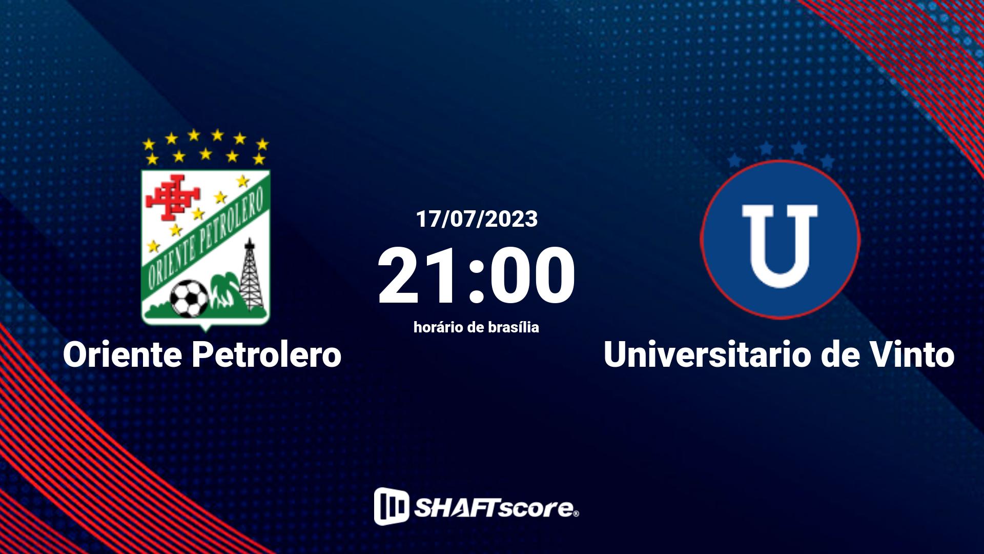 Estatísticas do jogo Oriente Petrolero vs Universitario de Vinto 17.07 21:00