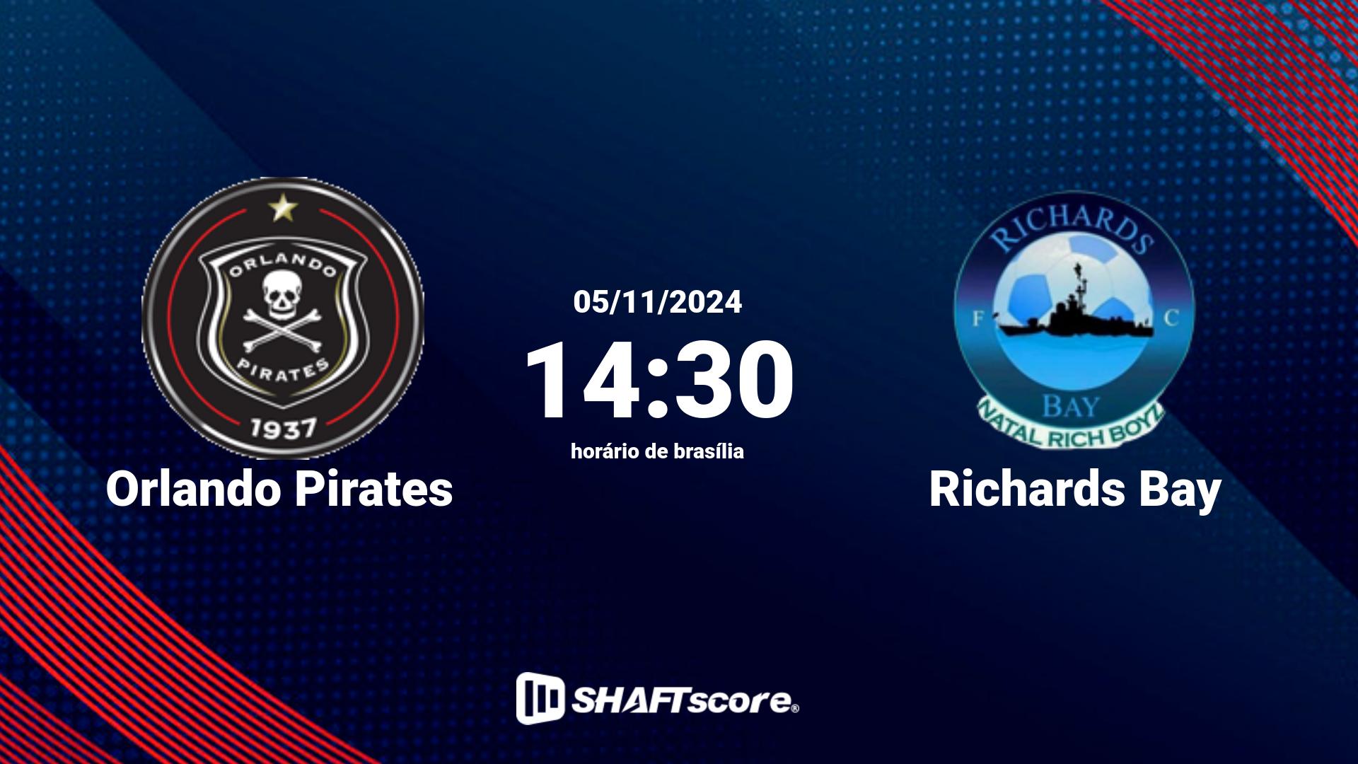 Estatísticas do jogo Orlando Pirates vs Richards Bay 05.11 14:30