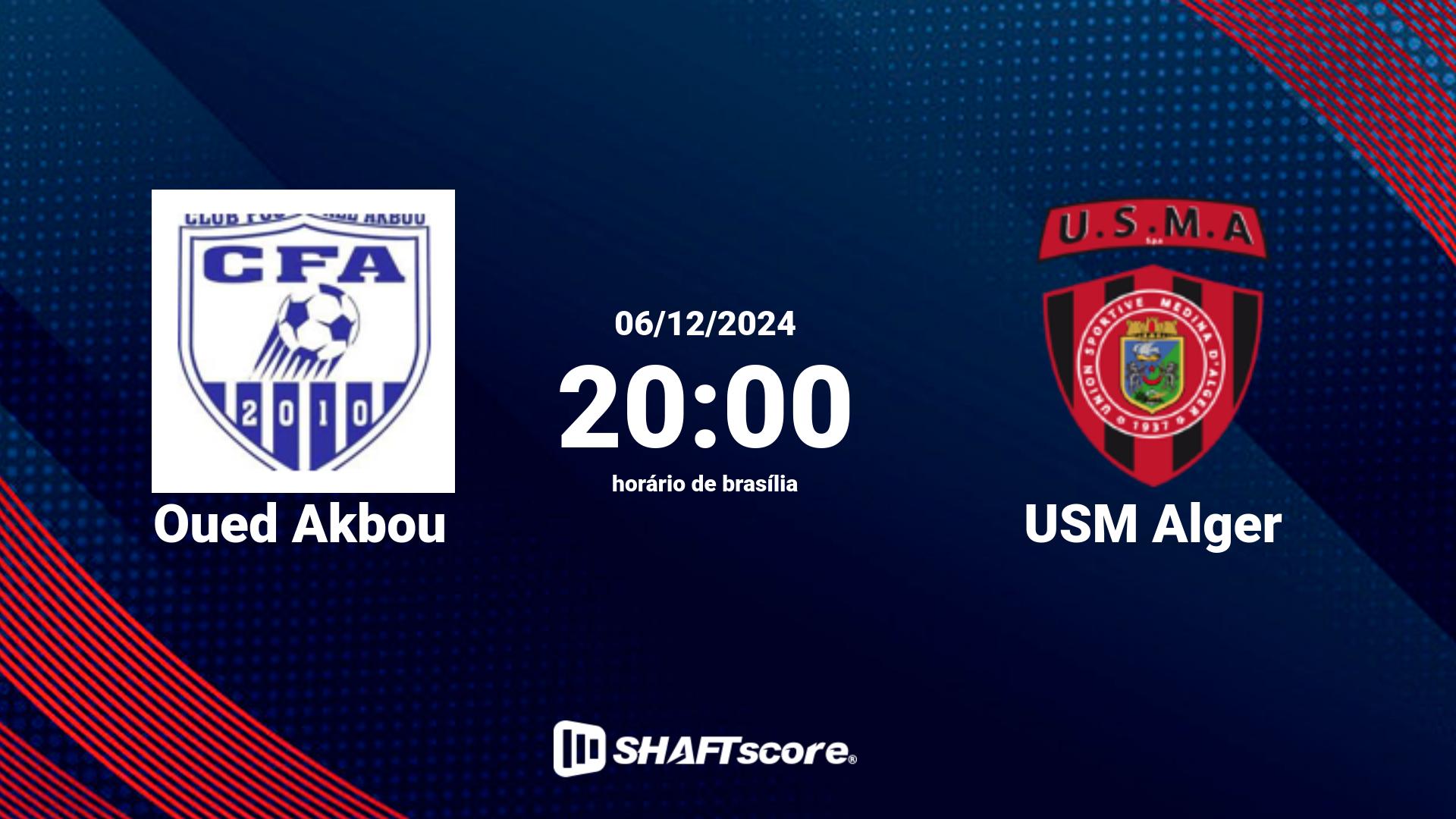 Estatísticas do jogo Oued Akbou vs USM Alger 06.12 20:00