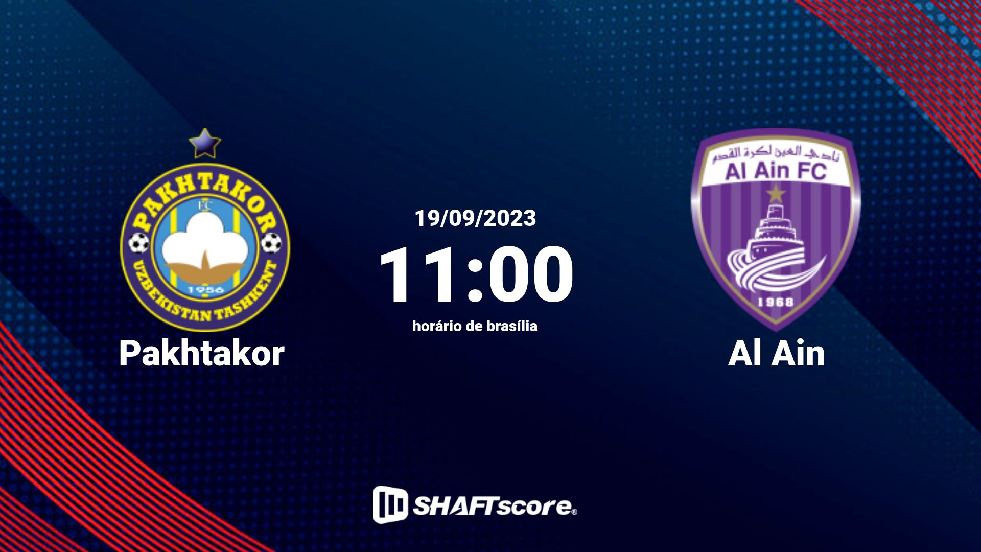 Estatísticas do jogo Pakhtakor vs Al Ain 19.09 11:00