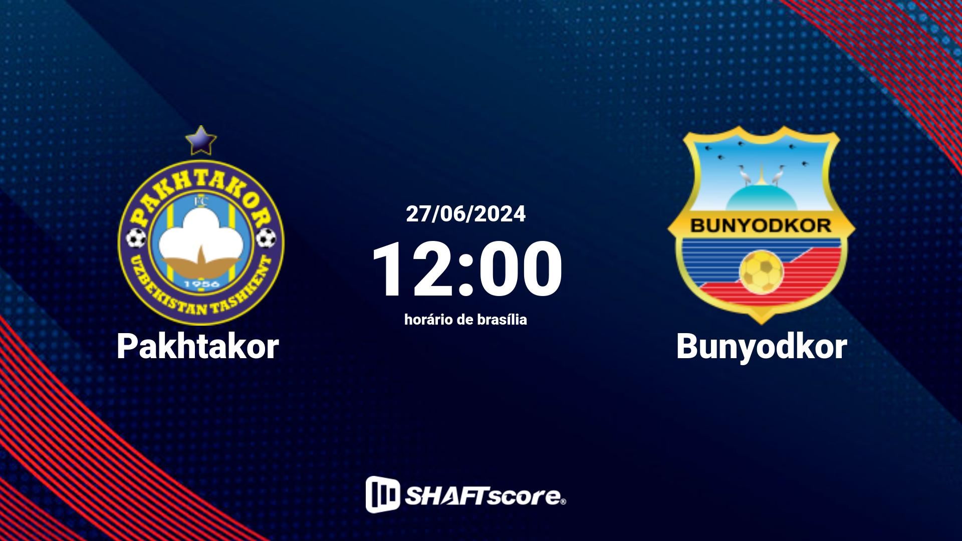 Estatísticas do jogo Pakhtakor vs Bunyodkor 27.06 12:00