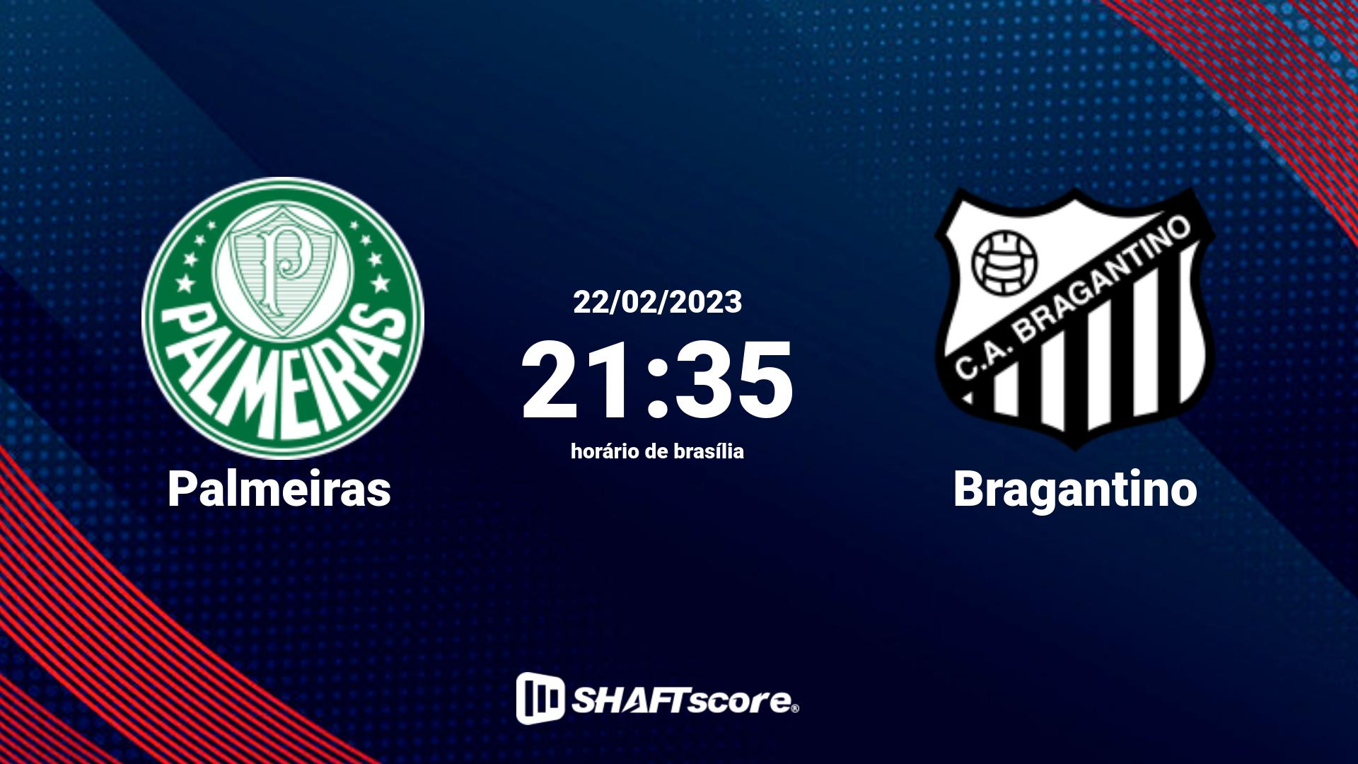 Estatísticas do jogo Palmeiras vs Bragantino 22.02 21:35