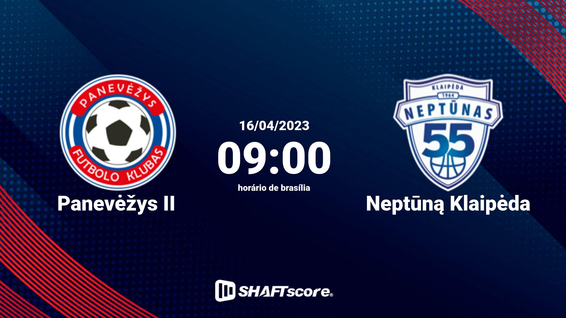 Estatísticas do jogo Panevėžys II vs Neptūną Klaipėda 16.04 09:00