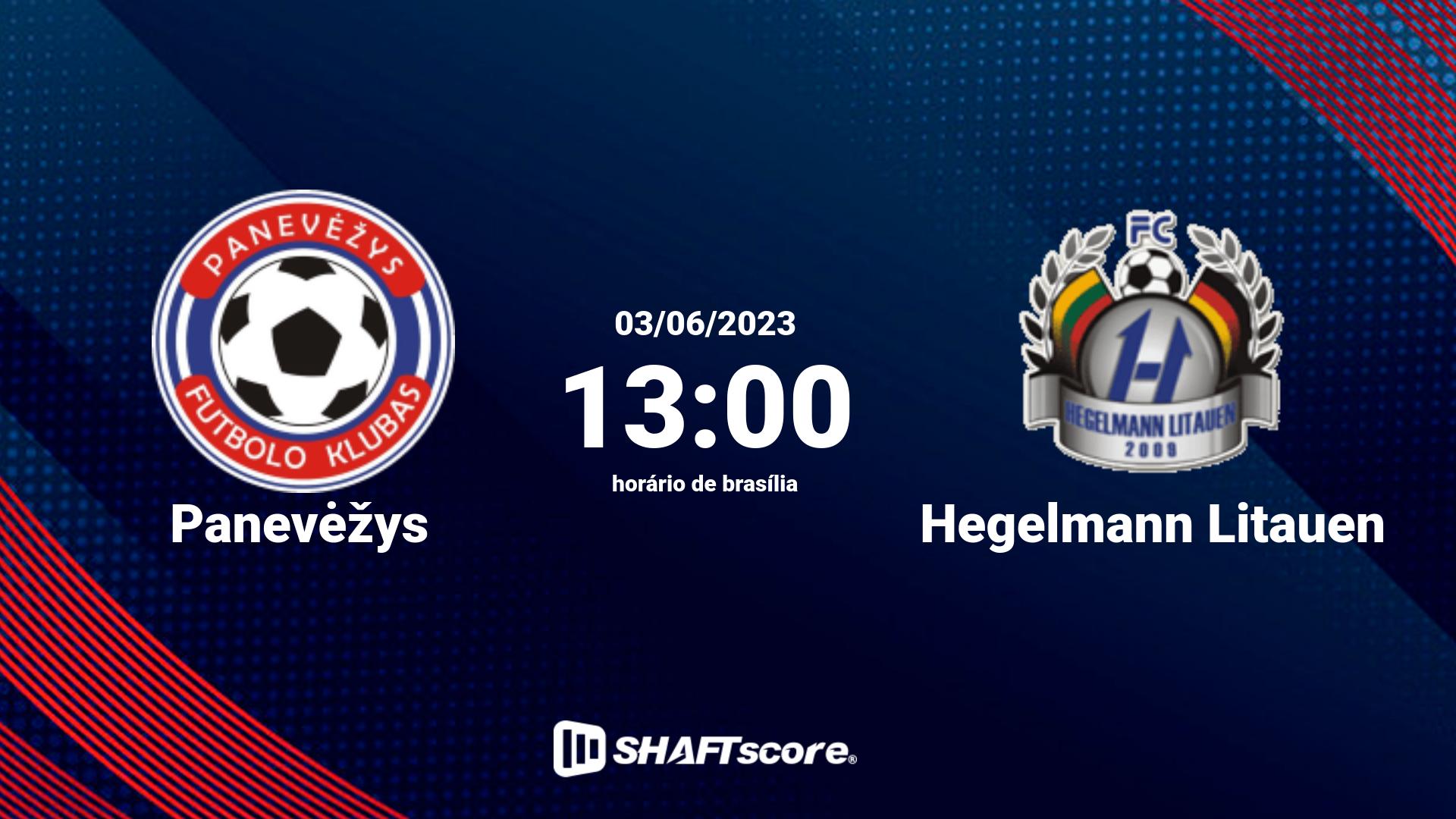 Estatísticas do jogo Panevėžys vs Hegelmann Litauen 03.06 13:00