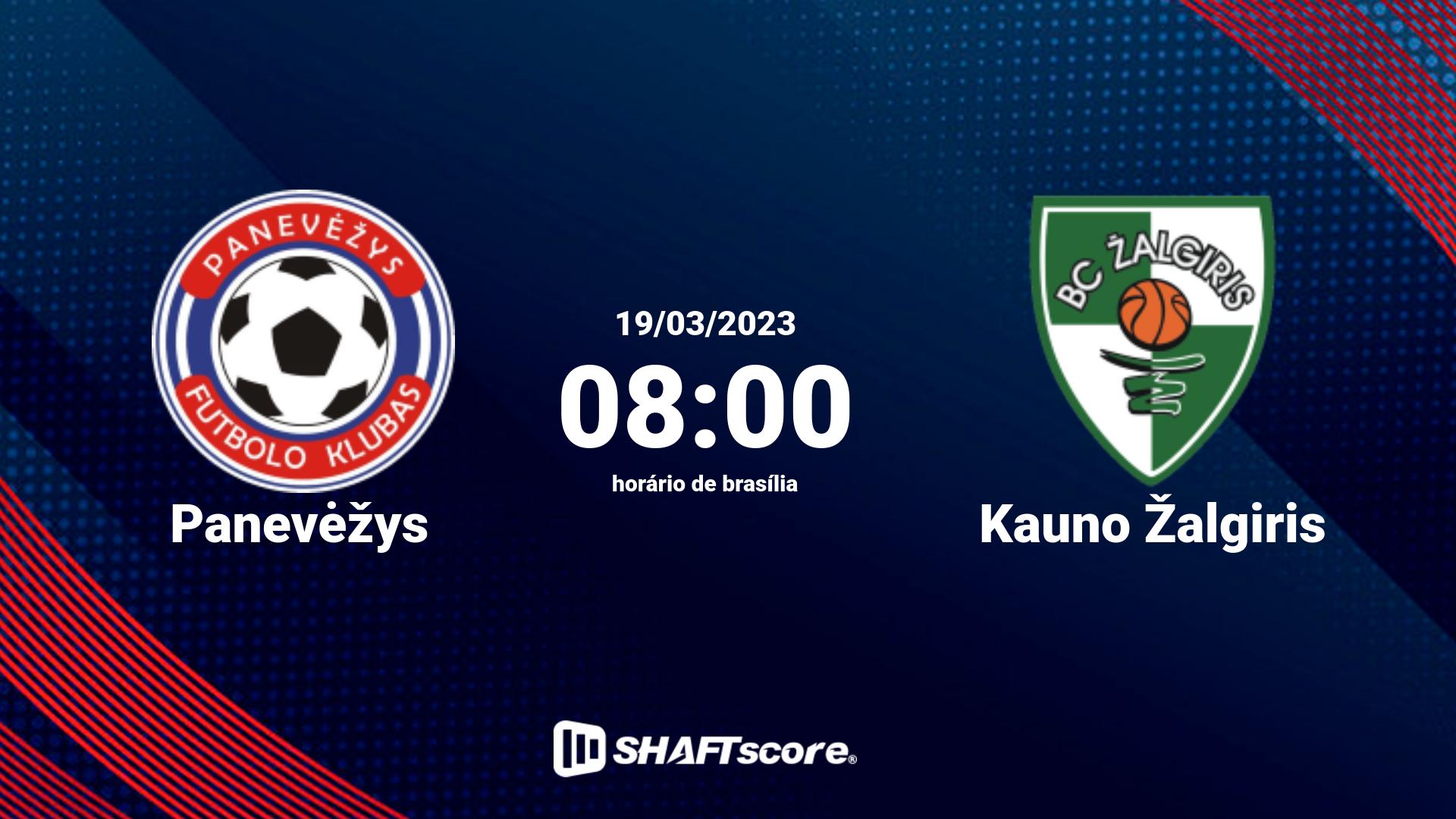 Estatísticas do jogo Panevėžys vs Kauno Žalgiris 19.03 08:00