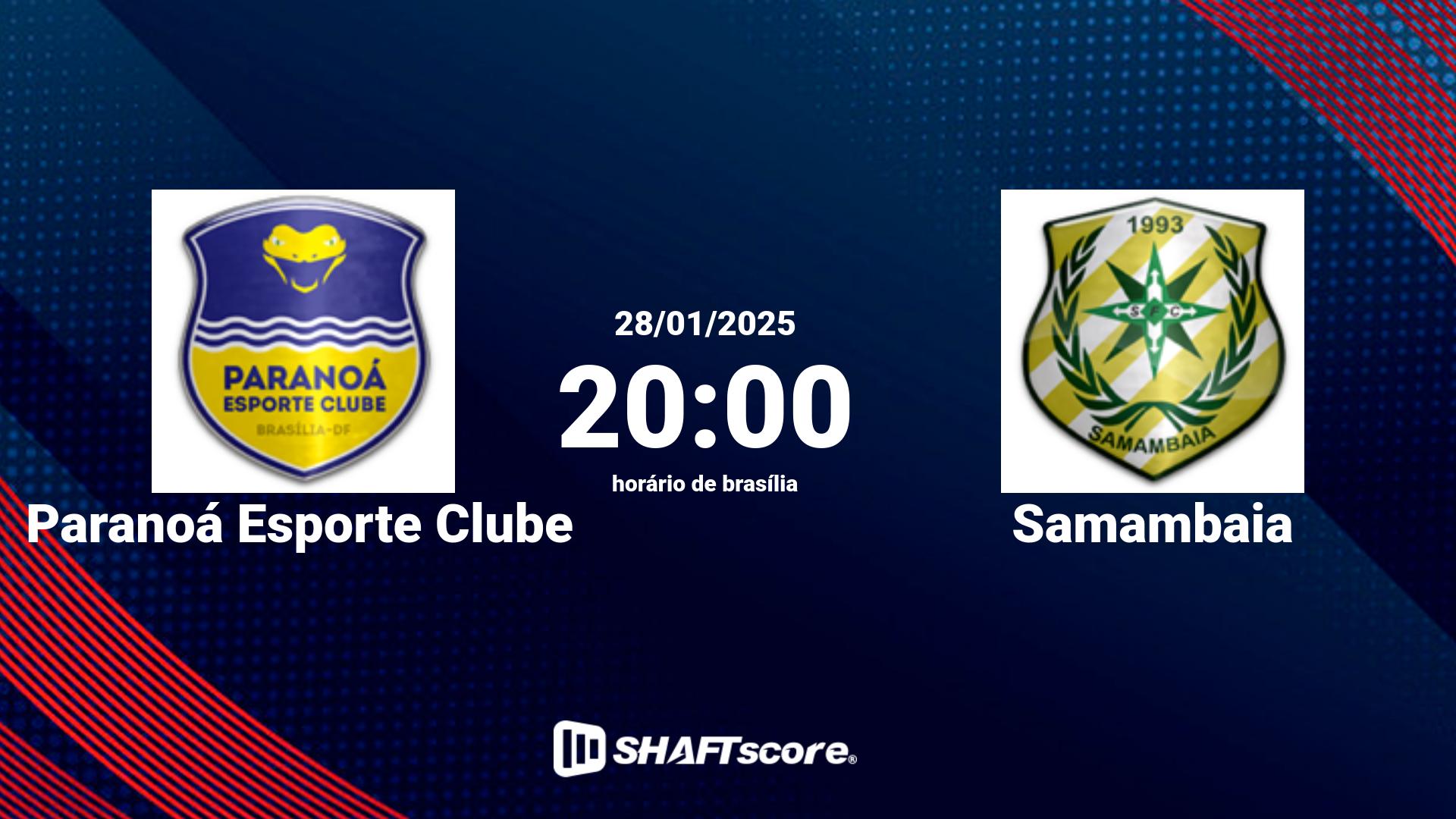 Estatísticas do jogo Paranoá Esporte Clube vs Samambaia 28.01 20:00