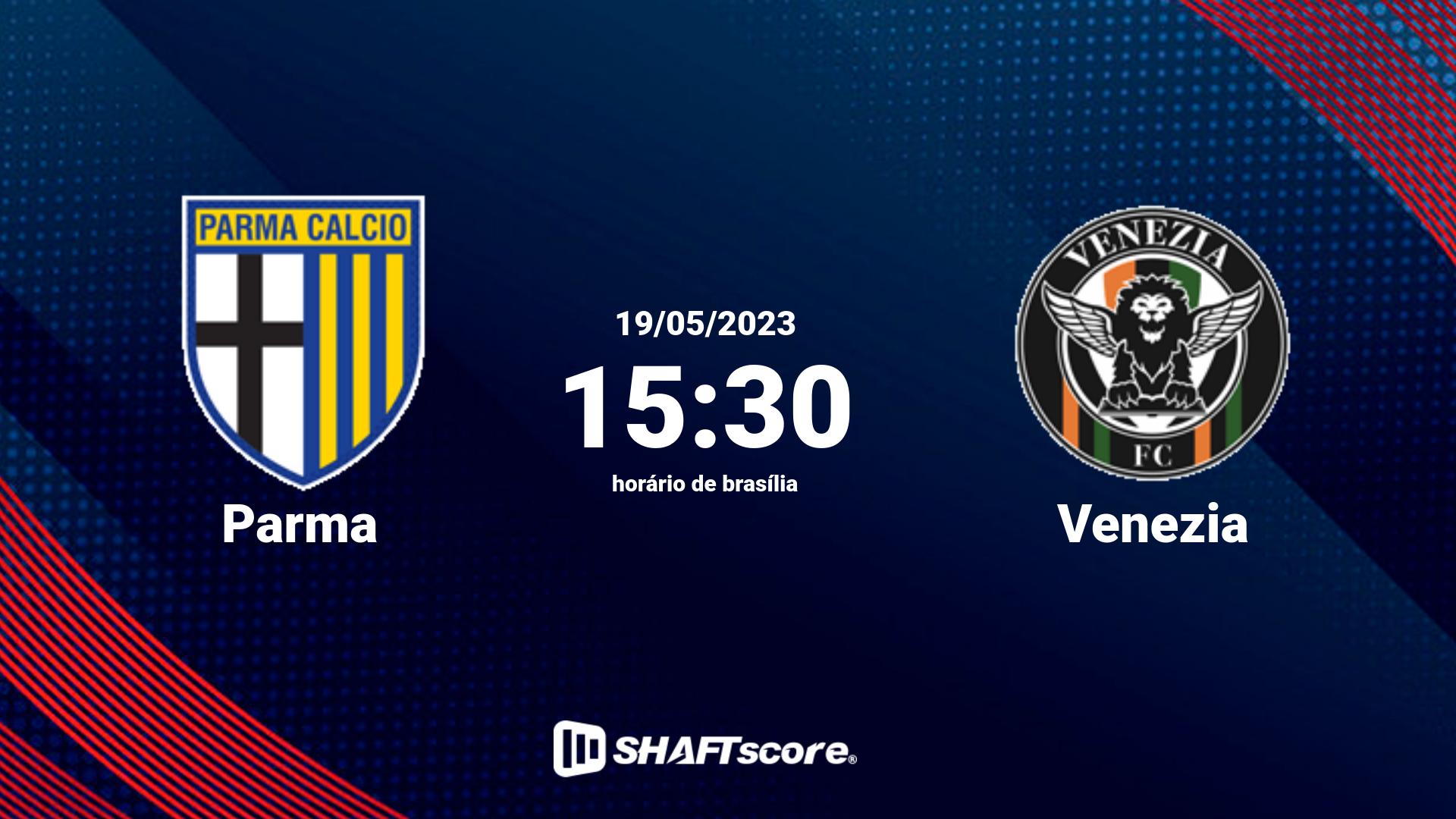 Estatísticas do jogo Parma vs Venezia 19.05 15:30