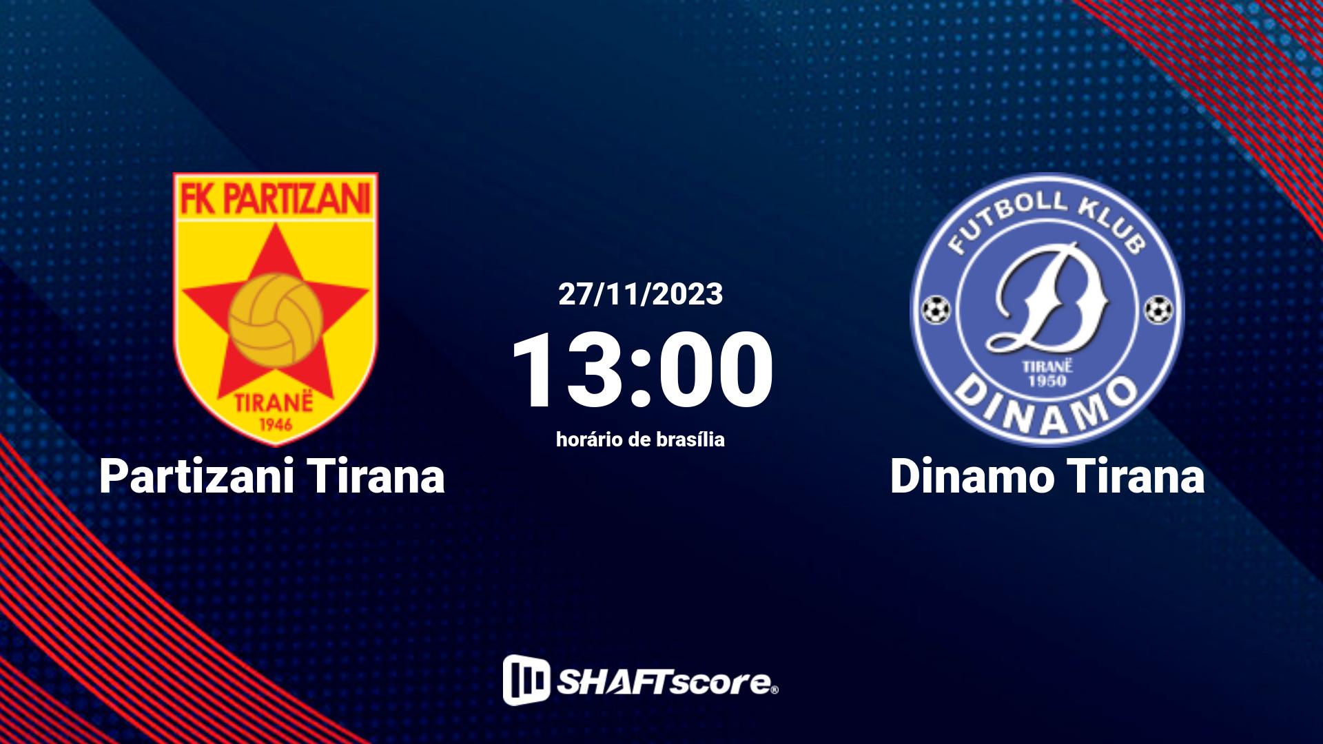 Estatísticas do jogo Partizani Tirana vs Dinamo Tirana 27.11 13:00