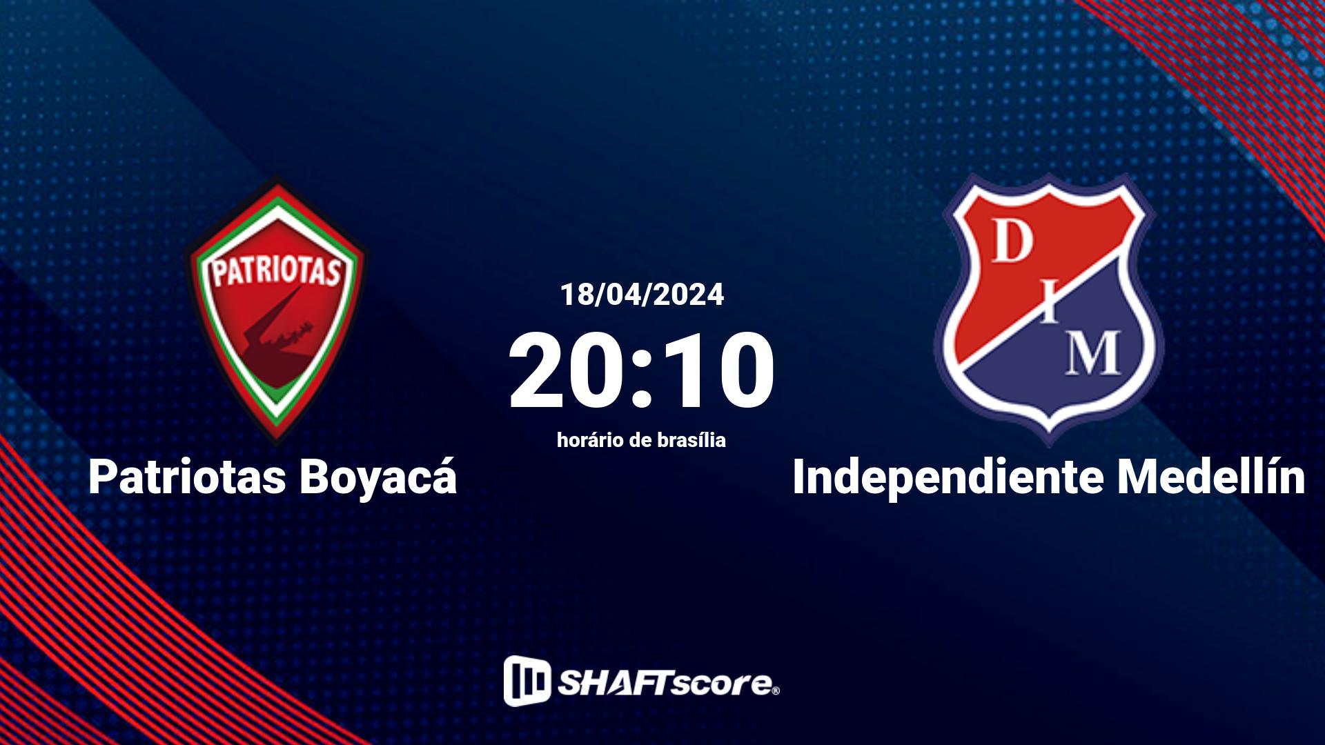 Estatísticas do jogo Patriotas Boyacá vs Independiente Medellín 18.04 20:10