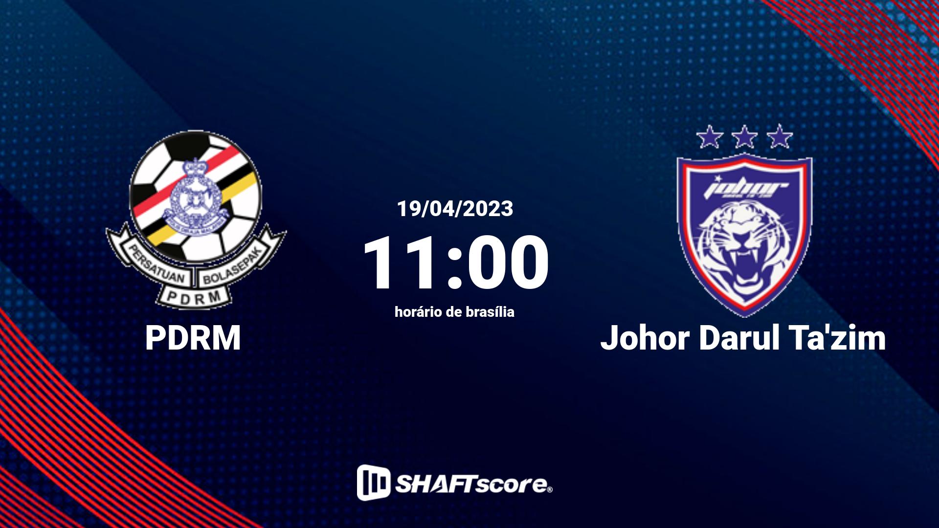 Estatísticas do jogo PDRM vs Johor Darul Ta'zim 19.04 11:00