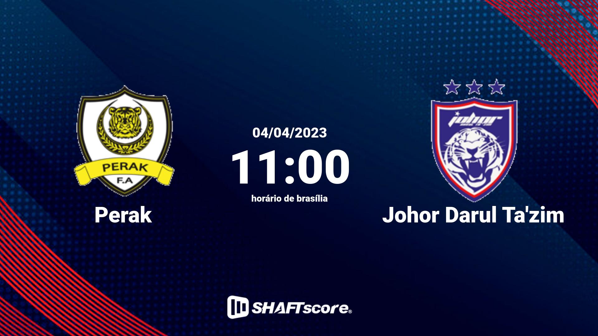 Estatísticas do jogo Perak vs Johor Darul Ta'zim 04.04 11:00