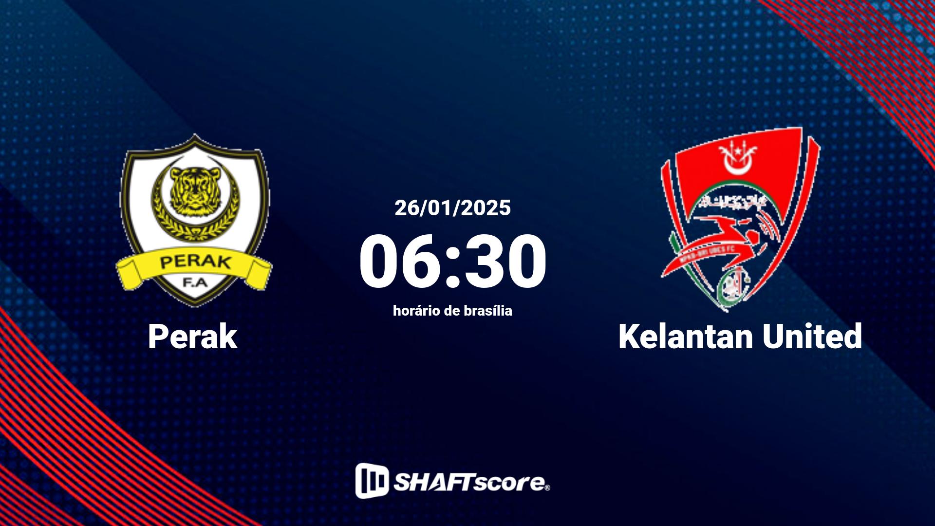 Estatísticas do jogo Perak vs Kelantan United 26.01 06:30