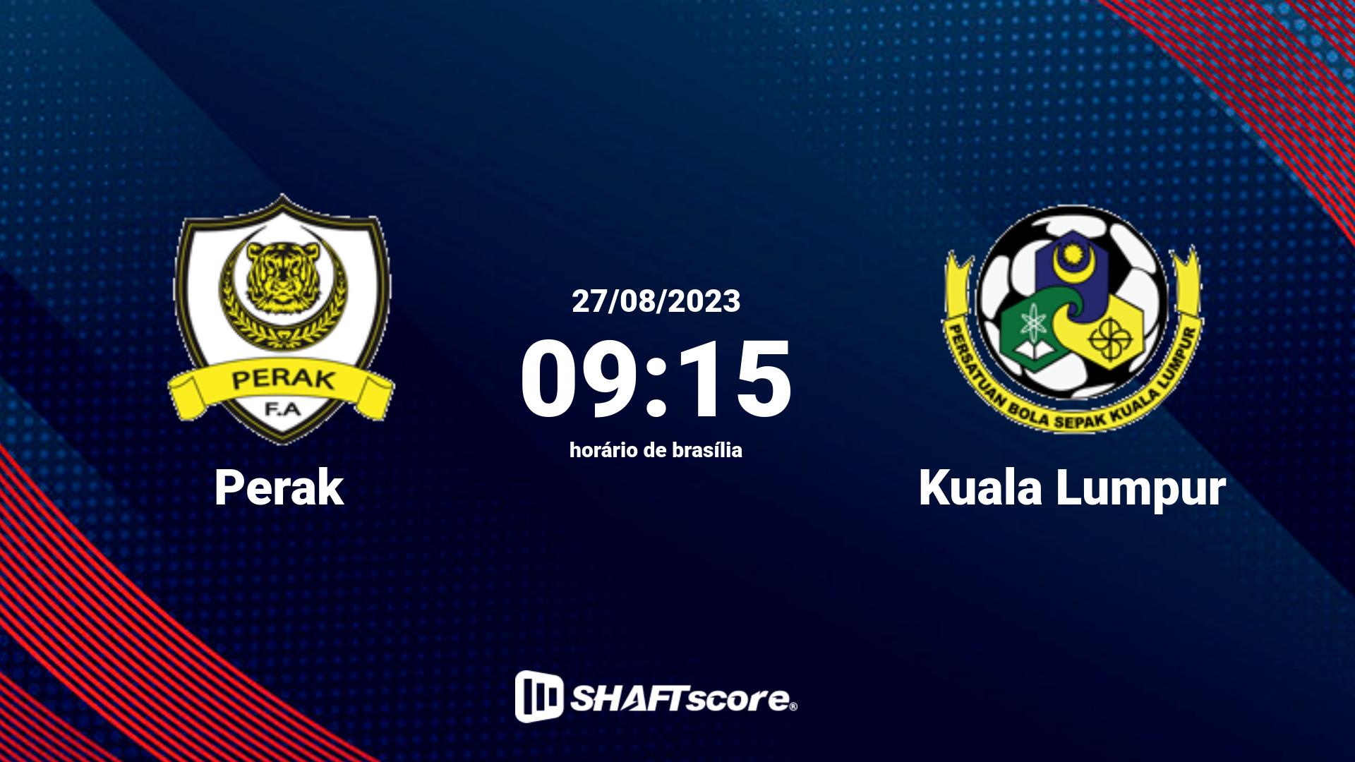 Estatísticas do jogo Perak vs Kuala Lumpur 27.08 09:15