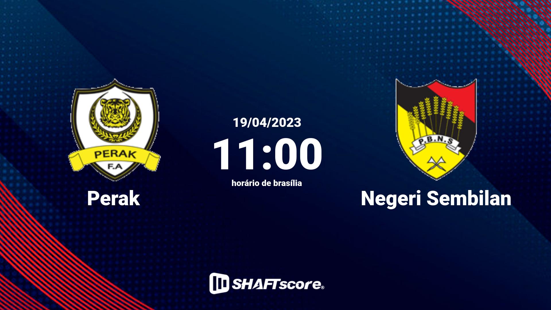 Estatísticas do jogo Perak vs Negeri Sembilan 19.04 11:00