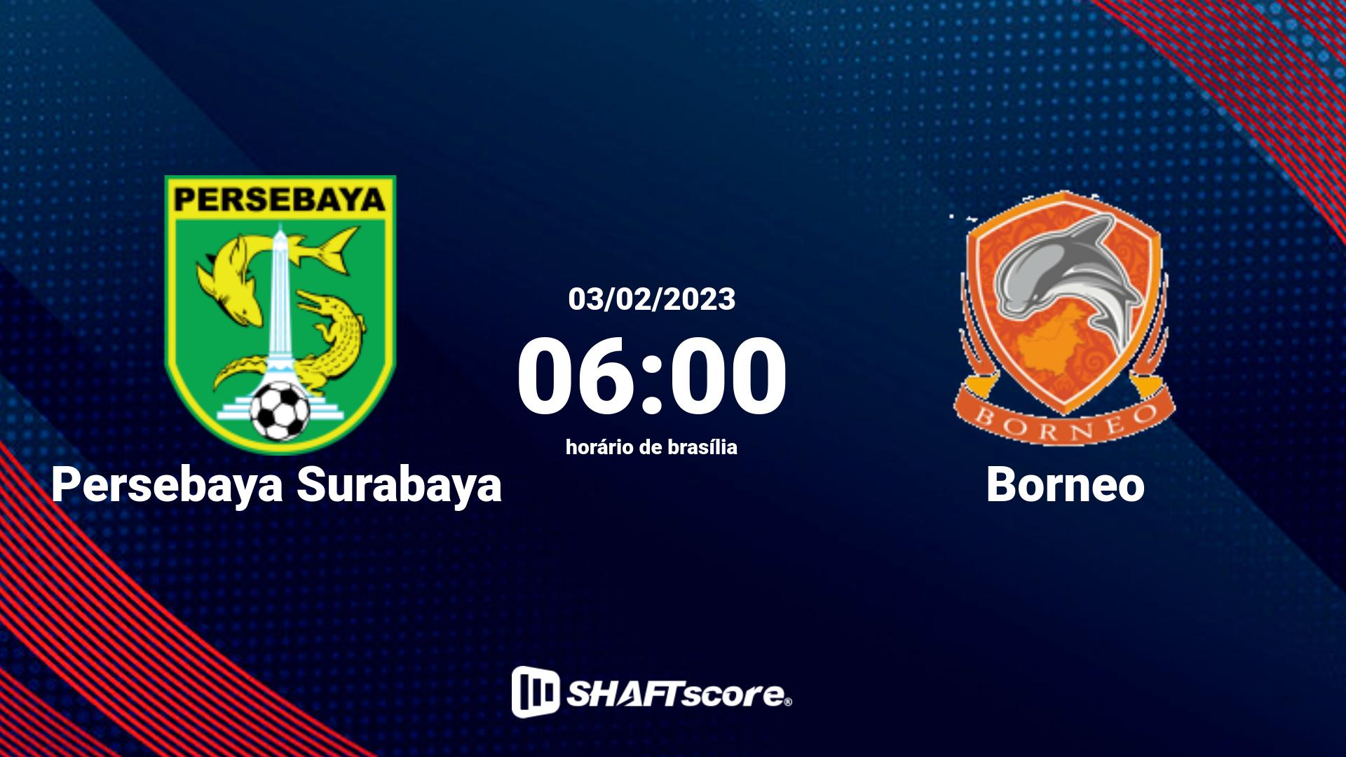 Estatísticas do jogo Persebaya Surabaya vs Borneo 03.02 06:00