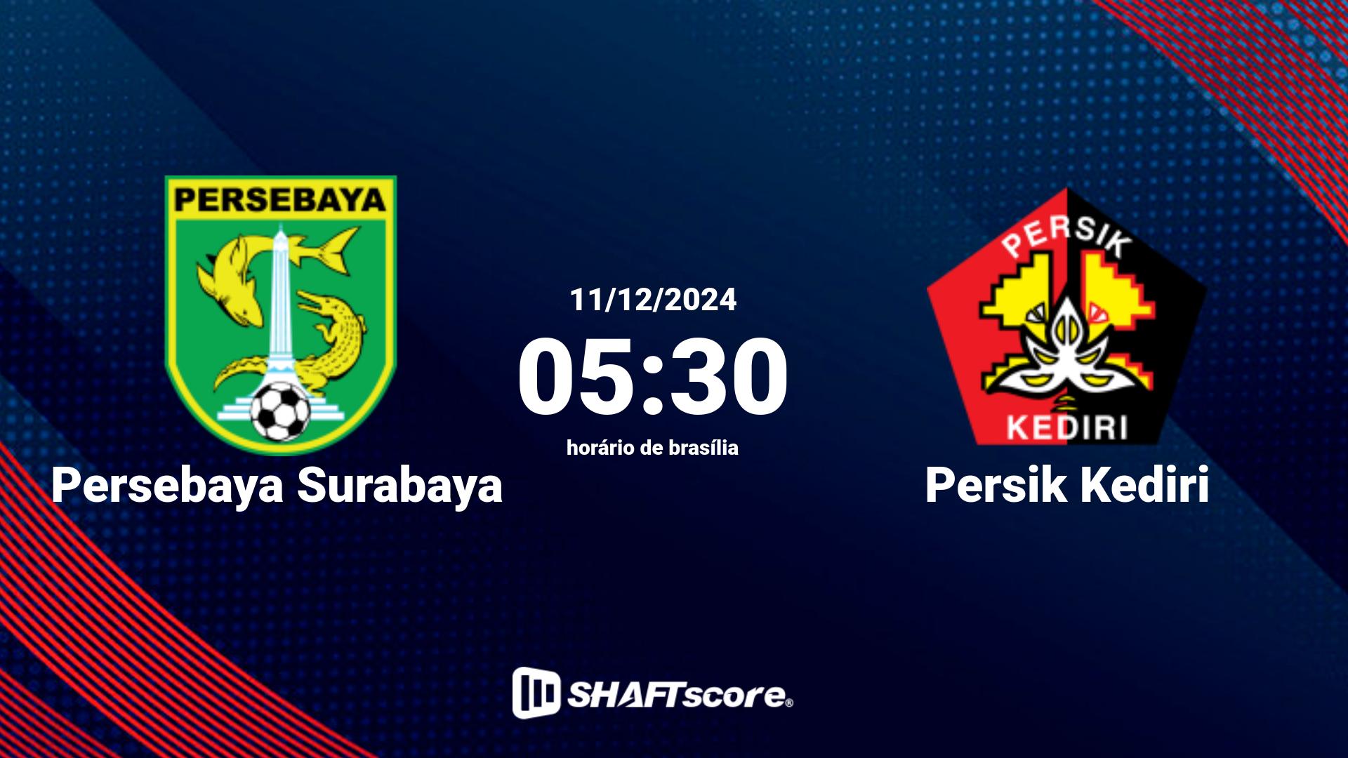 Estatísticas do jogo Persebaya Surabaya vs Persik Kediri 11.12 05:30