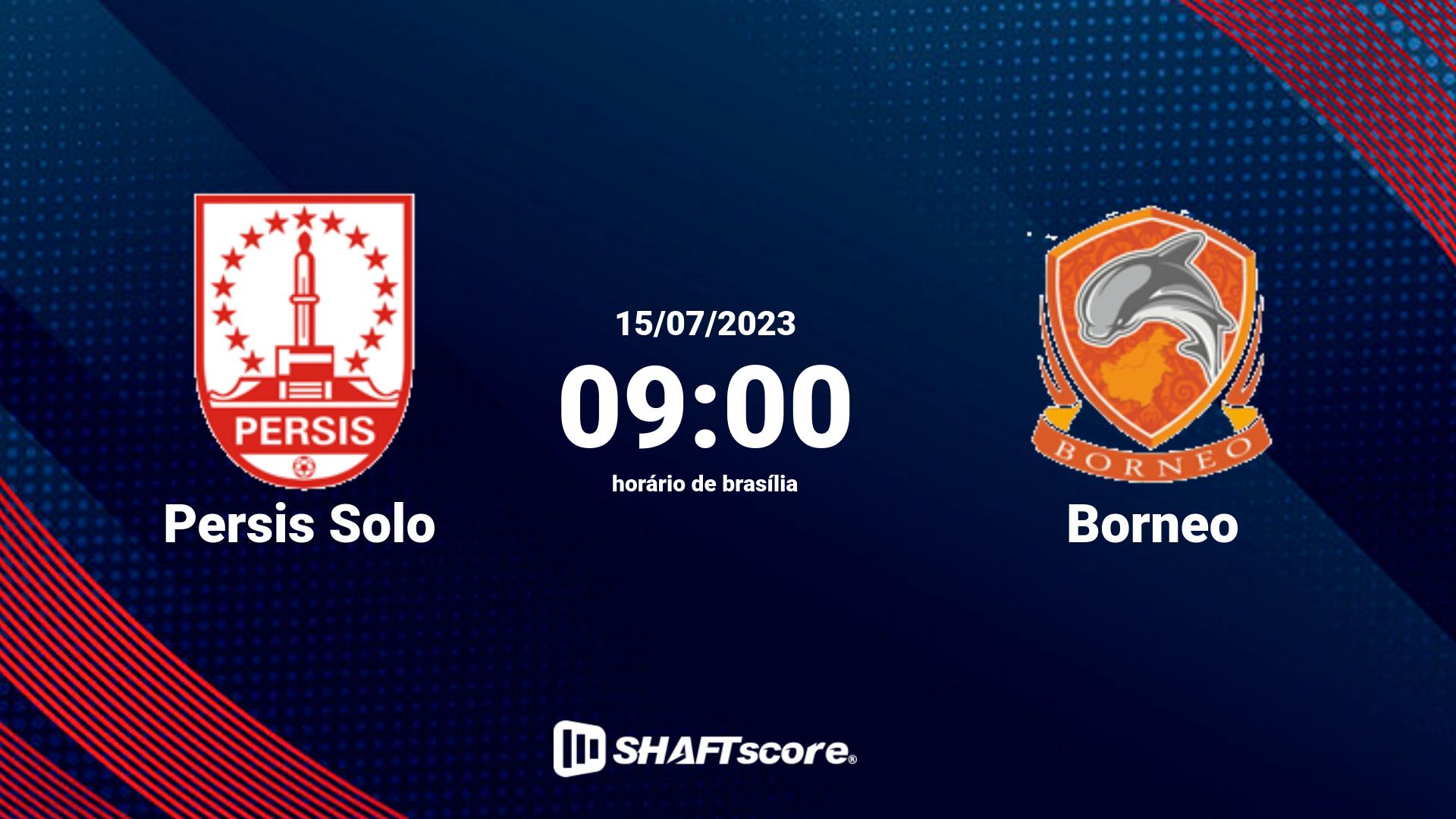 Estatísticas do jogo Persis Solo vs Borneo 15.07 09:00