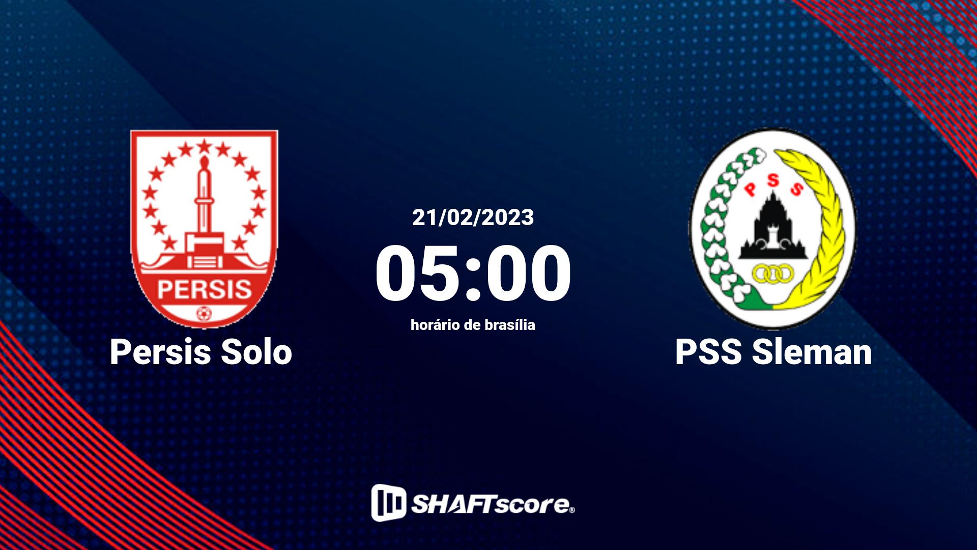 Estatísticas do jogo Persis Solo vs PSS Sleman 21.02 05:00