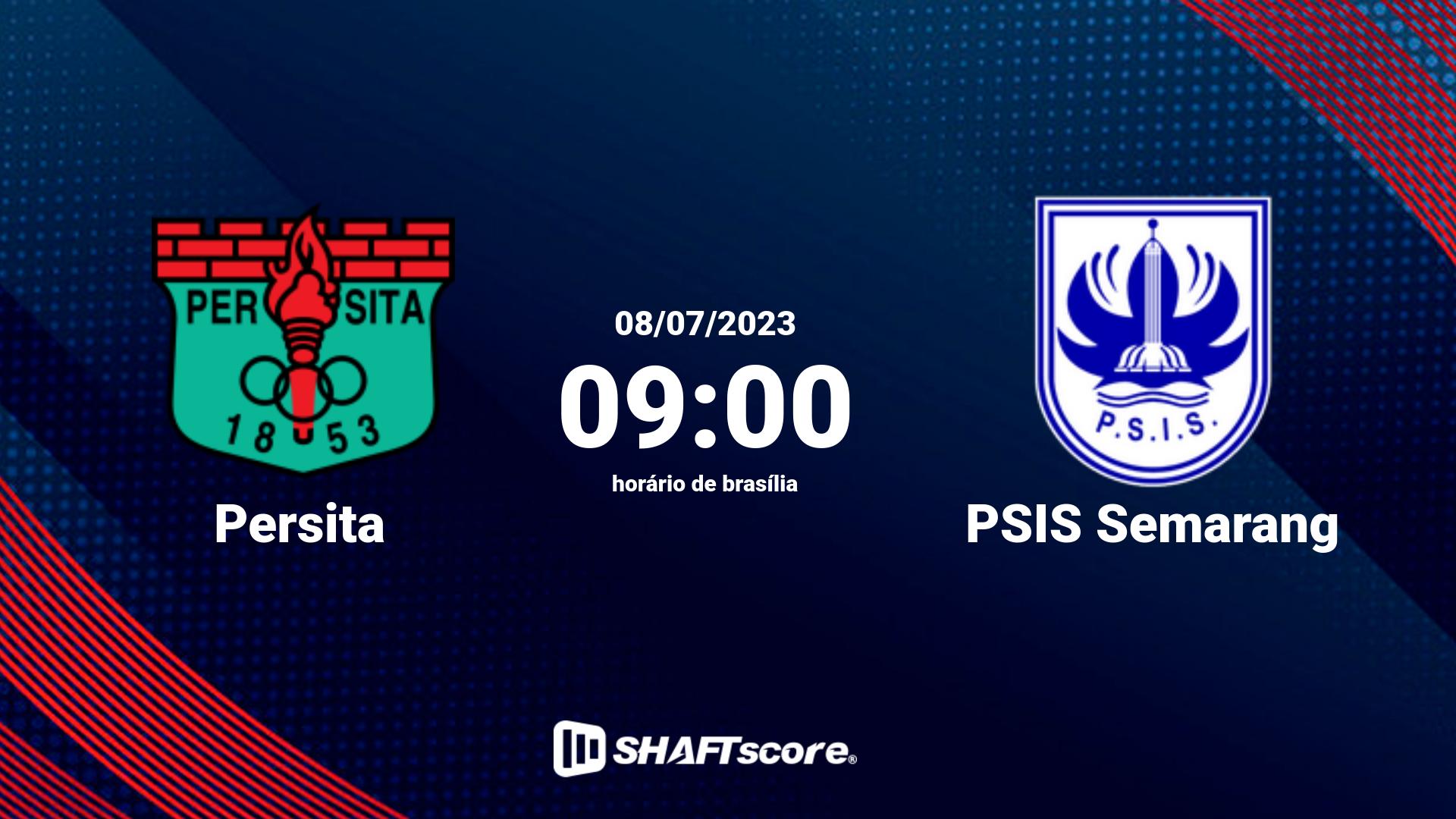 Estatísticas do jogo Persita vs PSIS Semarang 08.07 09:00