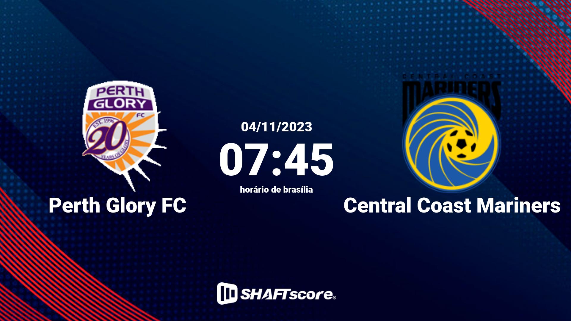 Estatísticas do jogo Perth Glory FC vs Central Coast Mariners 04.11 07:45