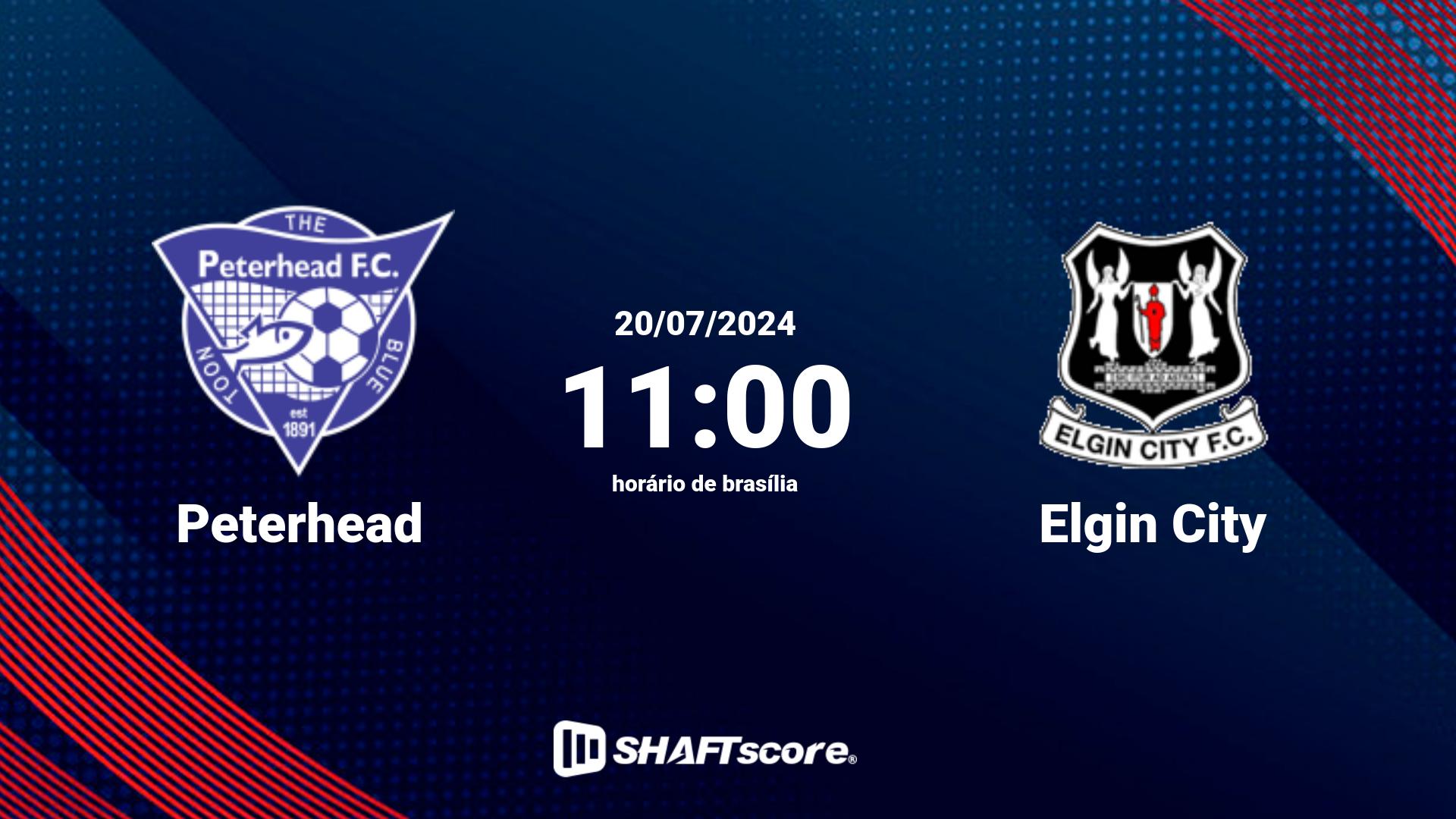 Estatísticas do jogo Peterhead vs Elgin City 20.07 11:00