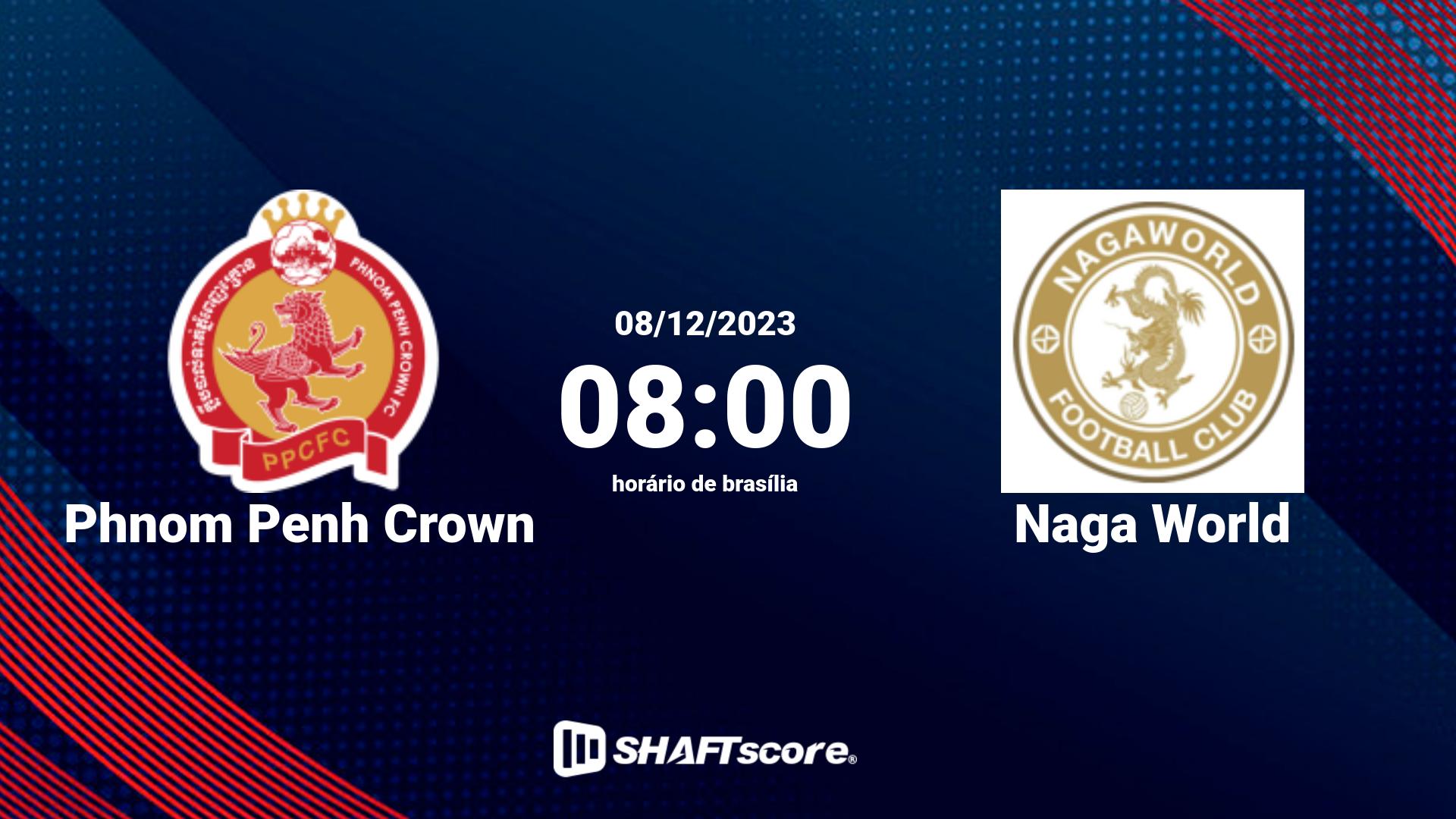 Estatísticas do jogo Phnom Penh Crown vs Naga World 08.12 08:00