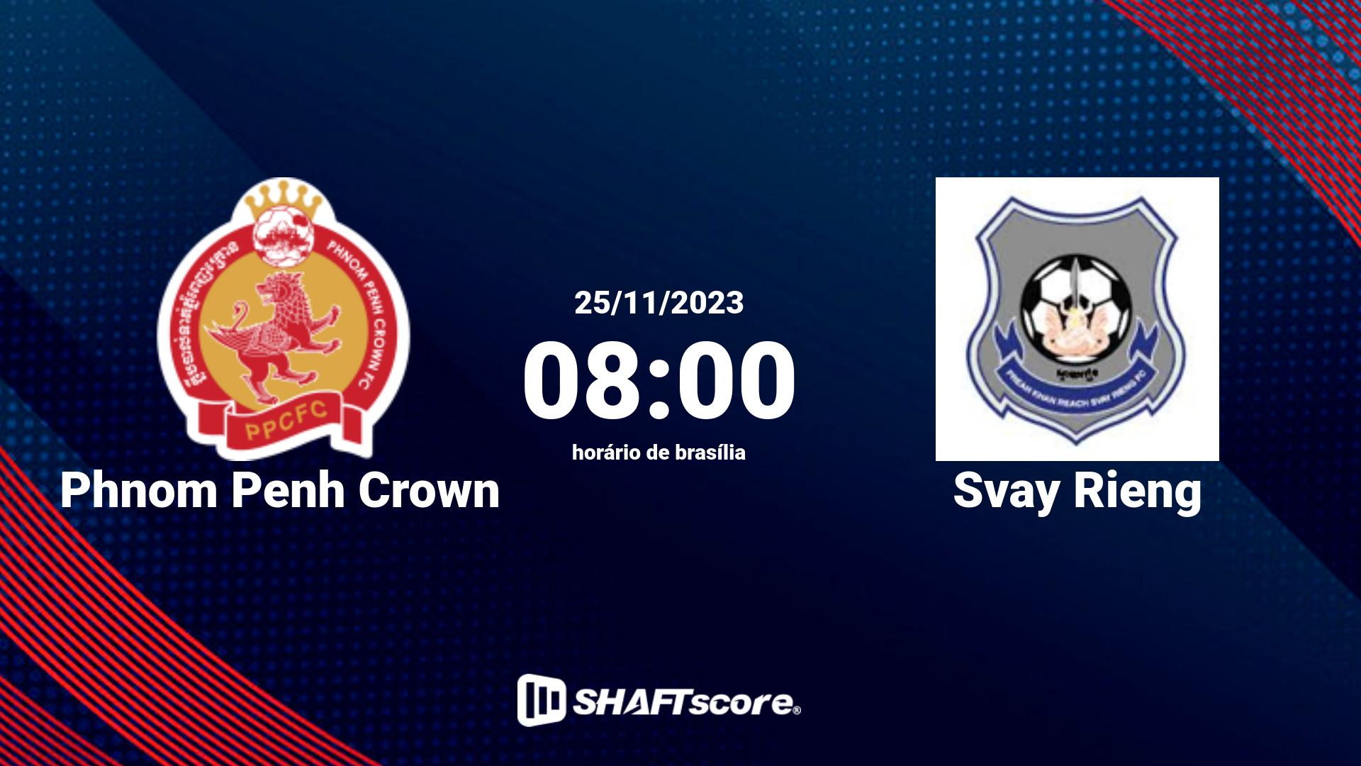 Estatísticas do jogo Phnom Penh Crown vs Svay Rieng 25.11 08:00